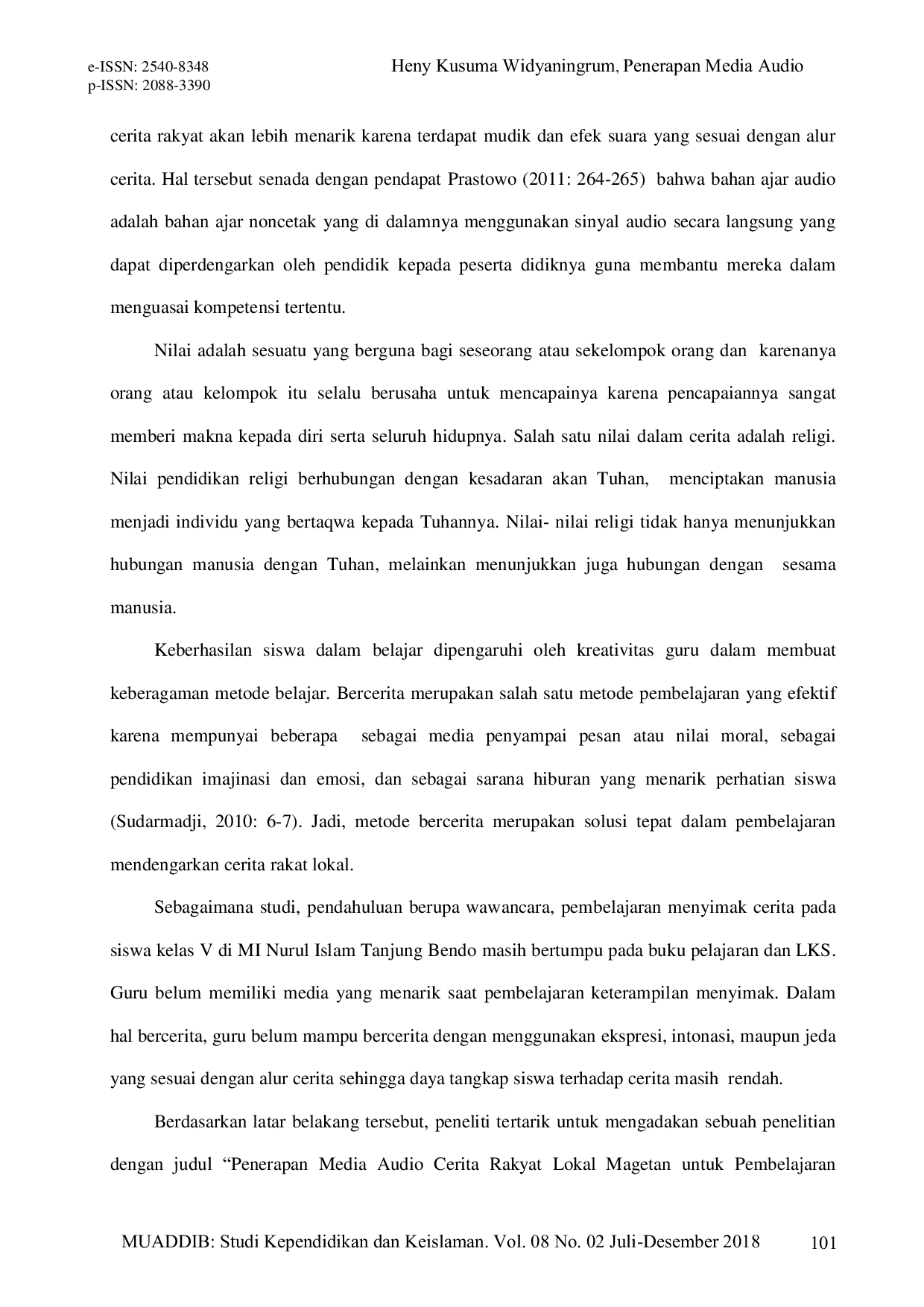 JURIS Penerapan Media Audio Cerita Rakyat Lokal Magetan untuk Menumbuhkan Nilai Religius dalam Pembelajaran Bahasa Indonesia Siswa Kelas V