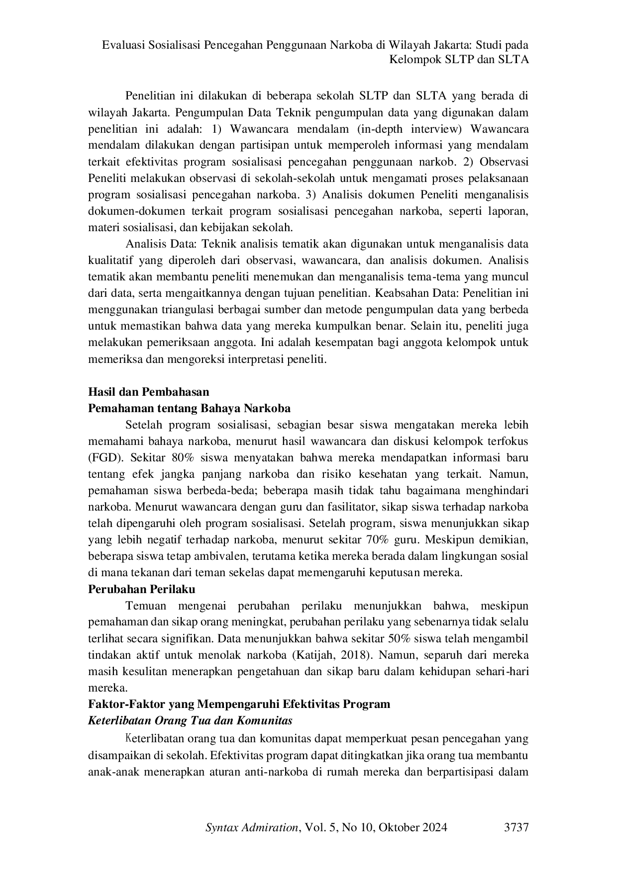 JURIS Evaluasi Sosialisasi Pencegahan Penggunaan Narkoba di Wilayah Jakarta Studi pada Kelompok SLTP dan SLTA