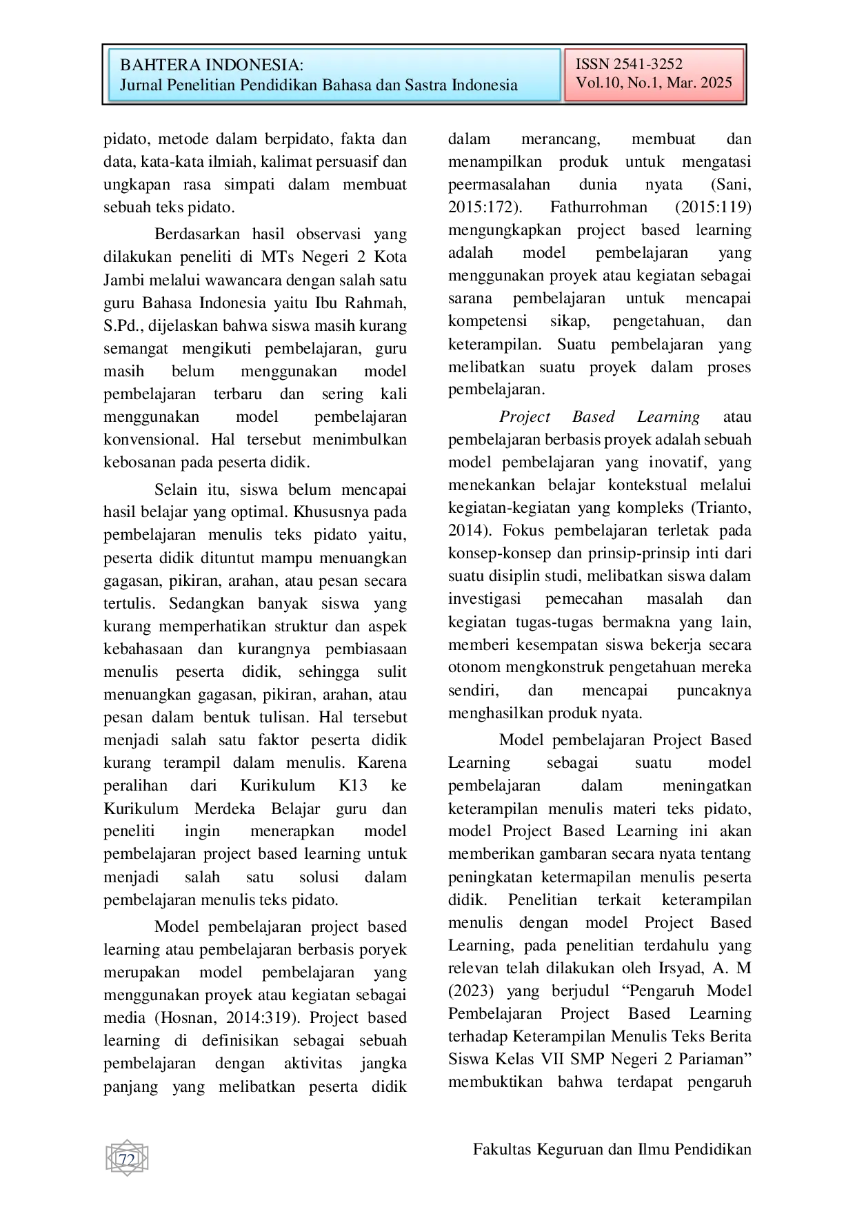 JURIS PENGARUH MODEL PEMBELAJARAN PROJECT BASED LEARNING TERHADAP KETERAMPILAN MENULIS TEKS PIDATO SISWA KELAS VIII MTs NEGERI 2 KOTA JAMBI