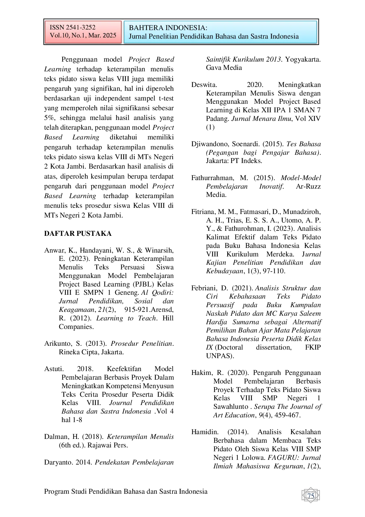 JURIS PENGARUH MODEL PEMBELAJARAN PROJECT BASED LEARNING TERHADAP KETERAMPILAN MENULIS TEKS PIDATO SISWA KELAS VIII MTs NEGERI 2 KOTA JAMBI