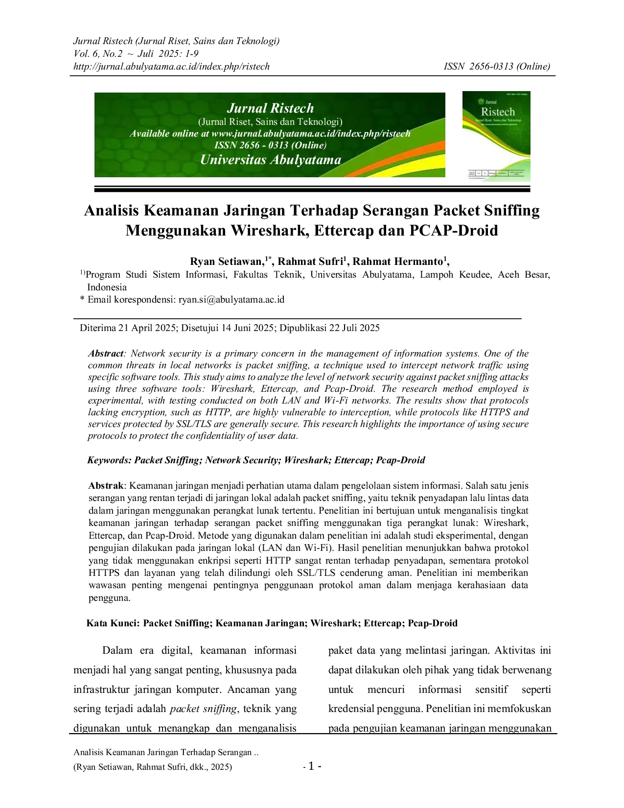 JURIS Analisis Keamanan Jaringan Terhadap Serangan Packet Sniffing Menggunakan Wireshark Ettercap dan PCAP Droid