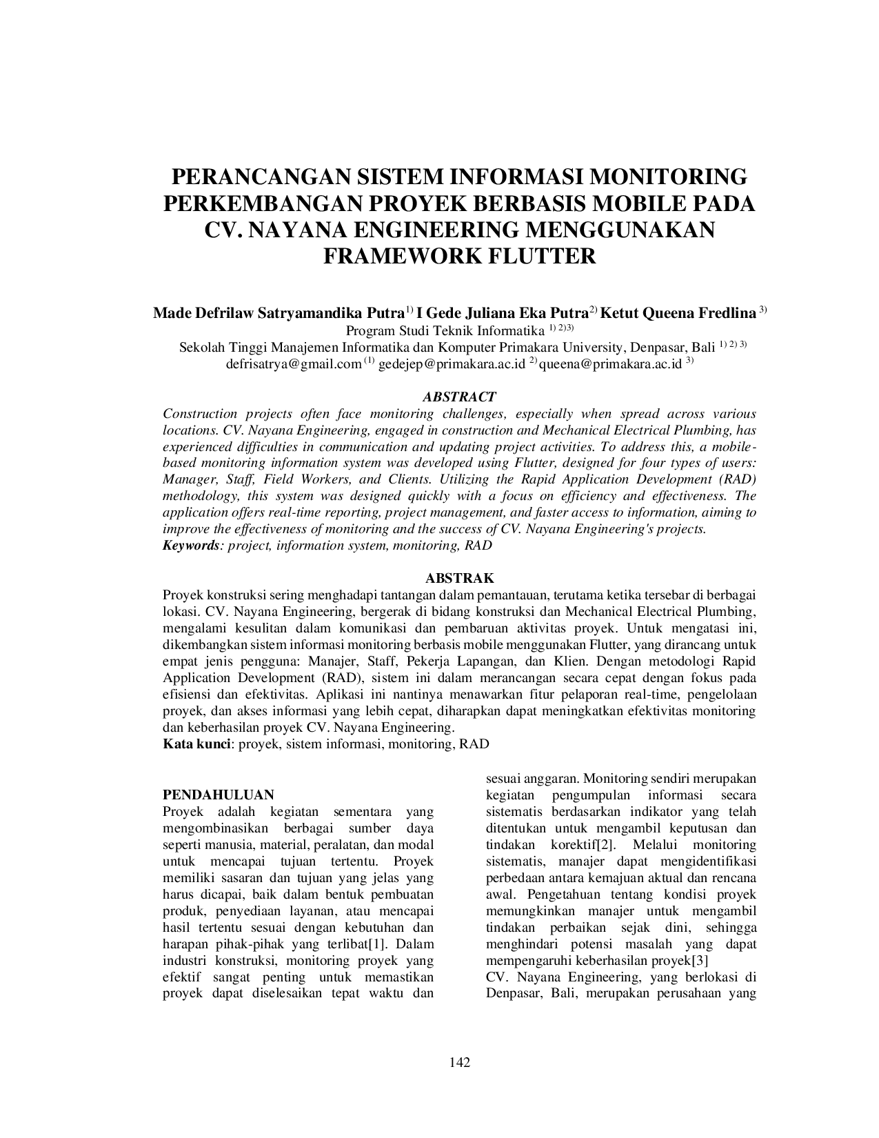 JURIS Perancangan Sistem Informasi Monitoring Perkembangan Proyek Berbasis Mobile Pada CV Nayana Engineering Menggunakan Framework Flutter