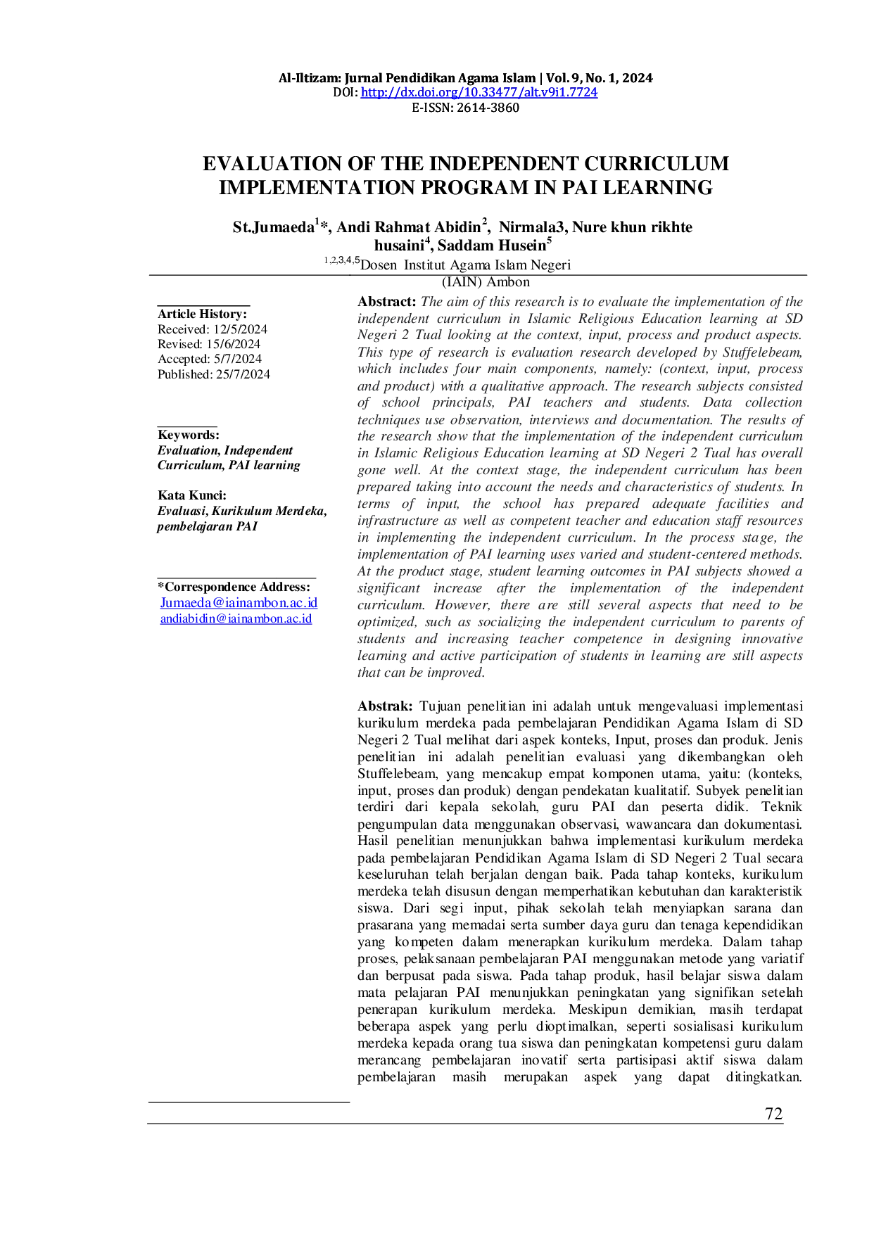 JURIS EVALUATION OF THE INDEPENDENT CURRICULUM IMPLEMENTATION PROGRAM IN PAI LEARNING Evaluasi Program Implementasi Kurikulum Merdeka pada Pembelajaran PAI di SD Negeri 2 Tual
