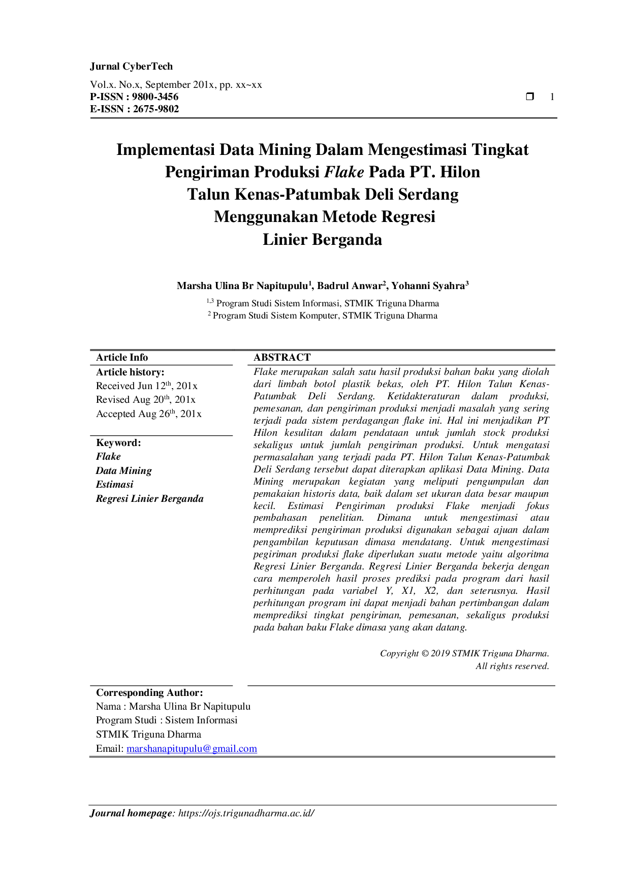 JURIS Implementasi Data Mining Dalam Mengestimasi Tingkat Pengiriman Produksi Flake Pada PT Hilon Talun Kenas Patumbak Deli Serdang Menggunakan Metode Regresi Linier Berganda