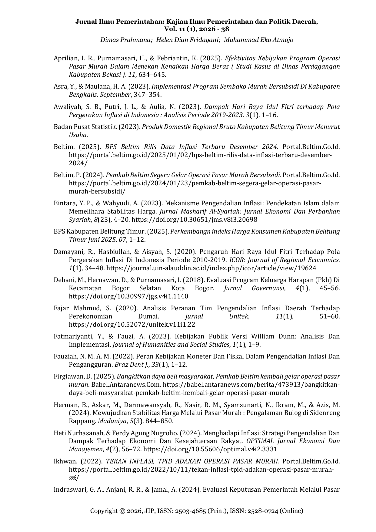 JURIS Evaluation of the Effectiveness of the Cheap Market Operation Program in Controlling Inflation in East Belitung Regency An Approach Based on William N Dunn s Public Policy Theory