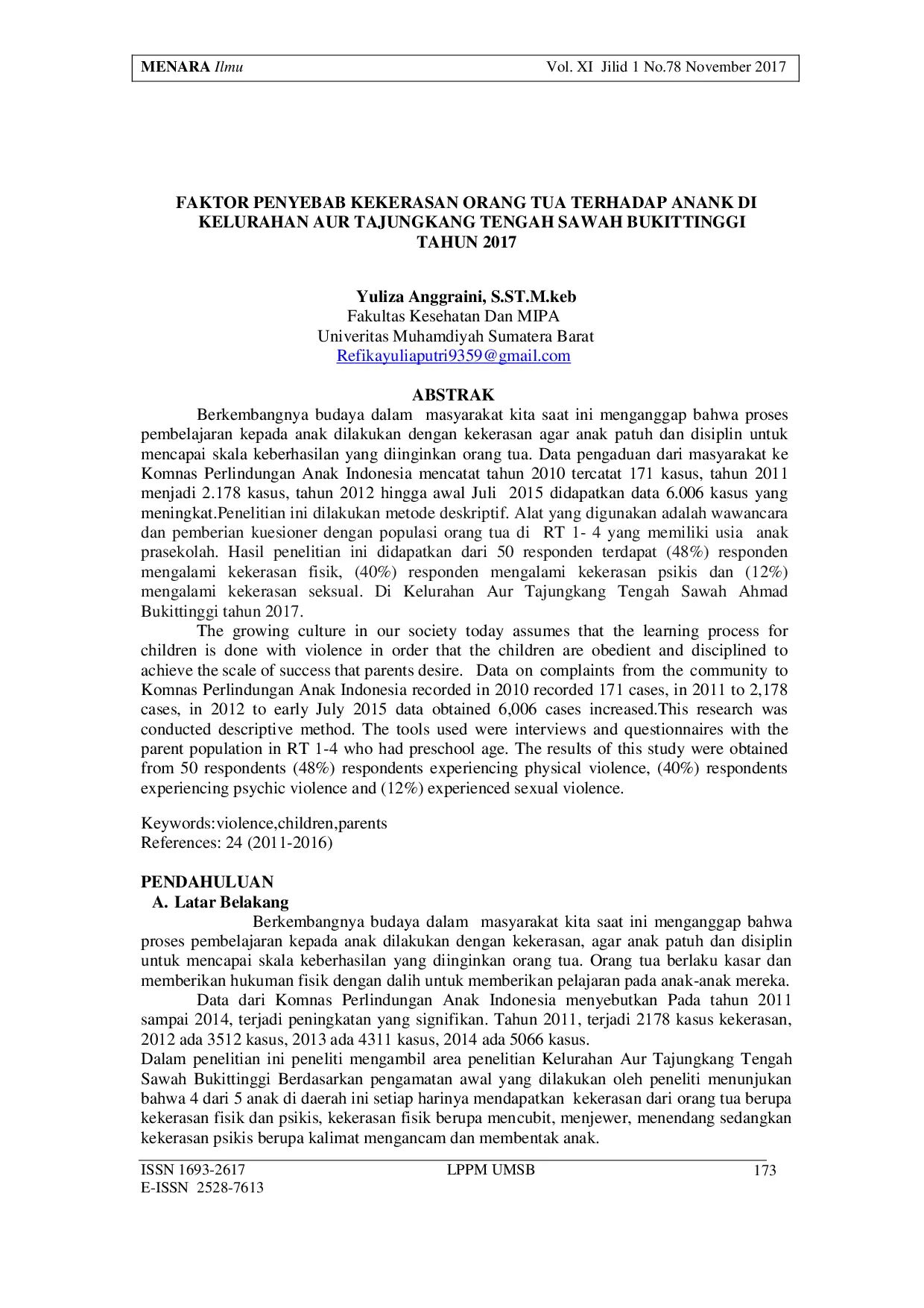 JURIS Faktor Penyebab Kekerasan Orang Tua Terhadap Anak di Kelurahan Aur Tajungkang Tengah Sawah Bukittinggi Tahun 2017