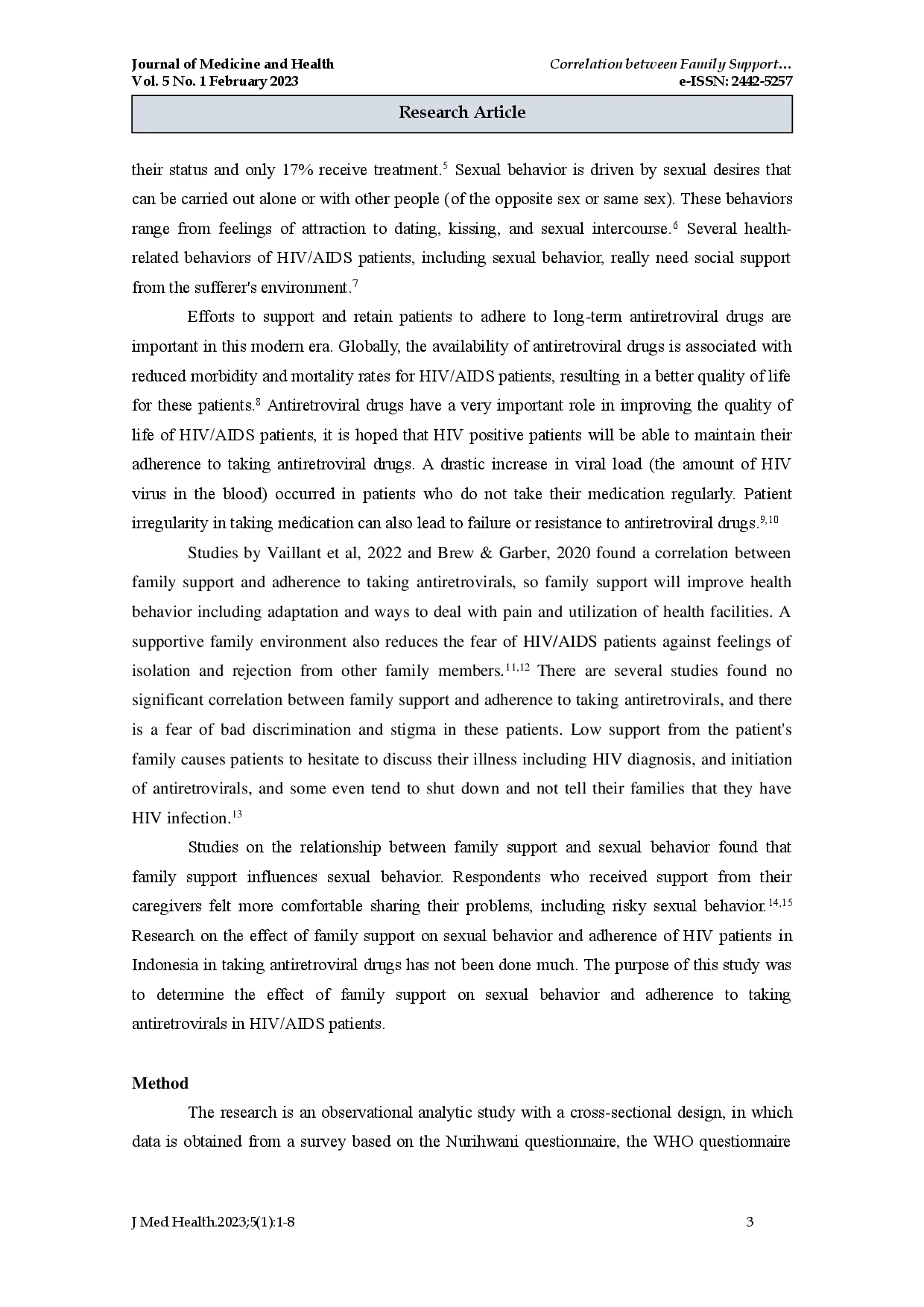 juris Correlation between Family Support with Sexual Behavior and Antiretroviral Adherence on HIV AIDS Patients in A Community Bandung