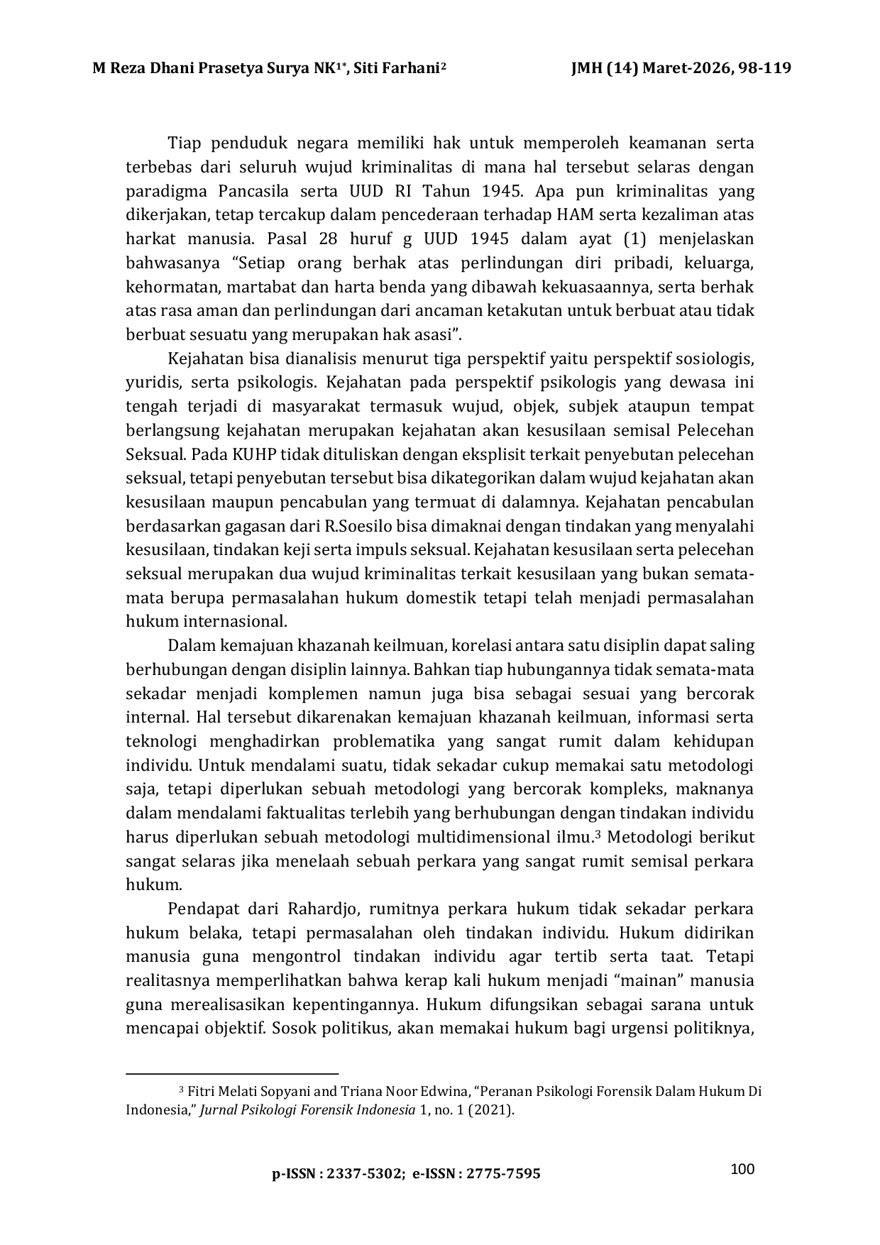 JURIS Penerapan Psikologi Forensik dalam Penegakan Hukum Kasus Kekerasan Seksual di Indonesia Studi Kasus Putusan No 46 Pid B 2022 PN Pbr The Application of Forensic Psychology in the Enforcement of Law