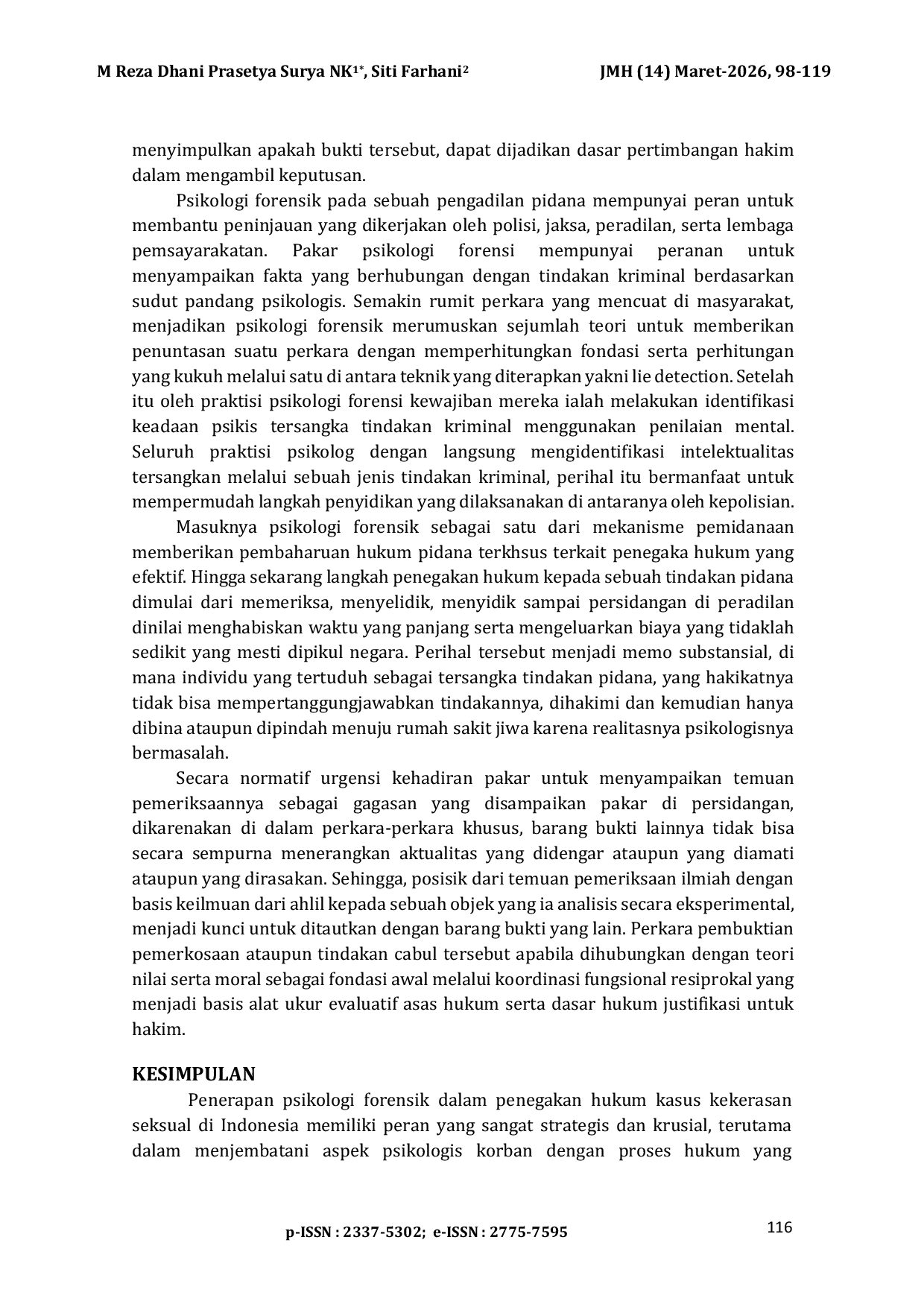 JURIS Penerapan Psikologi Forensik dalam Penegakan Hukum Kasus Kekerasan Seksual di Indonesia Studi Kasus Putusan No 46 Pid B 2022 PN Pbr The Application of Forensic Psychology in the Enforcement of Law