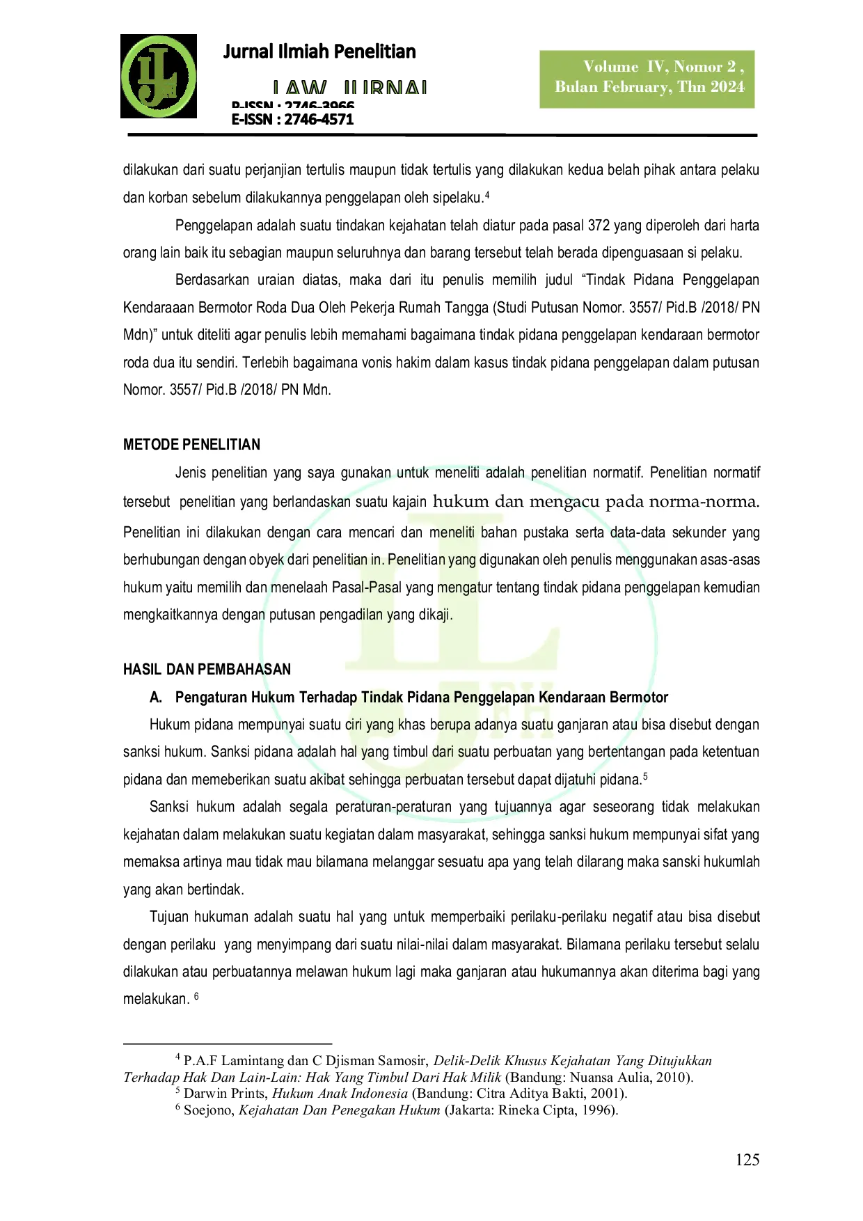 JURIS TINDAK PIDANA PENGGELAPAN KENDARAAAN BERMOTOR RODA DUA OLEH PEKERJA RUMAHTANGGA STUDI PUTUSAN NOMOR 3557 PID B 2018 PN Mdn