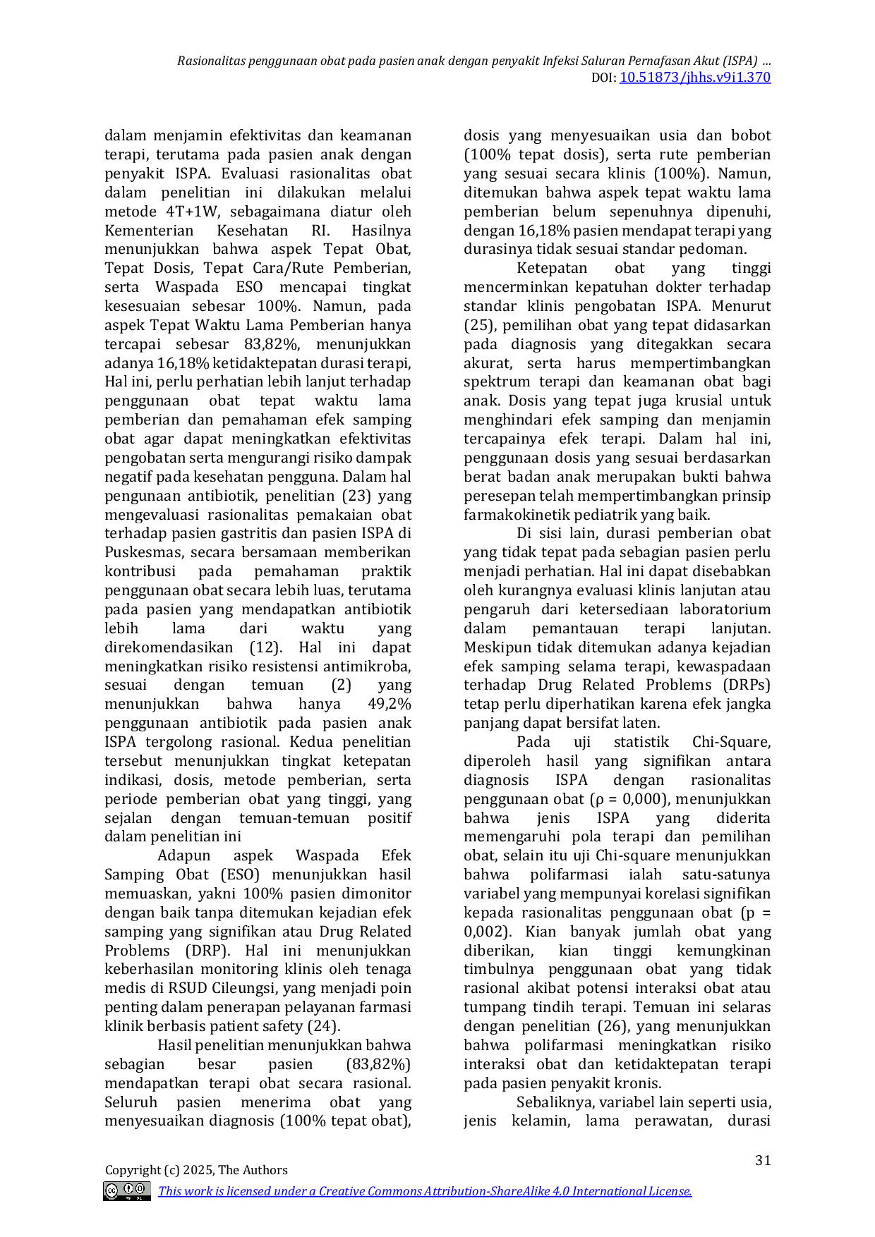 JURIS Rasionalitas penggunaan obat pada pasien anak dengan penyakit Infeksi Saluran Pernafasan Akut ISPA di rawat inap RSUD Cileungsi Bogor