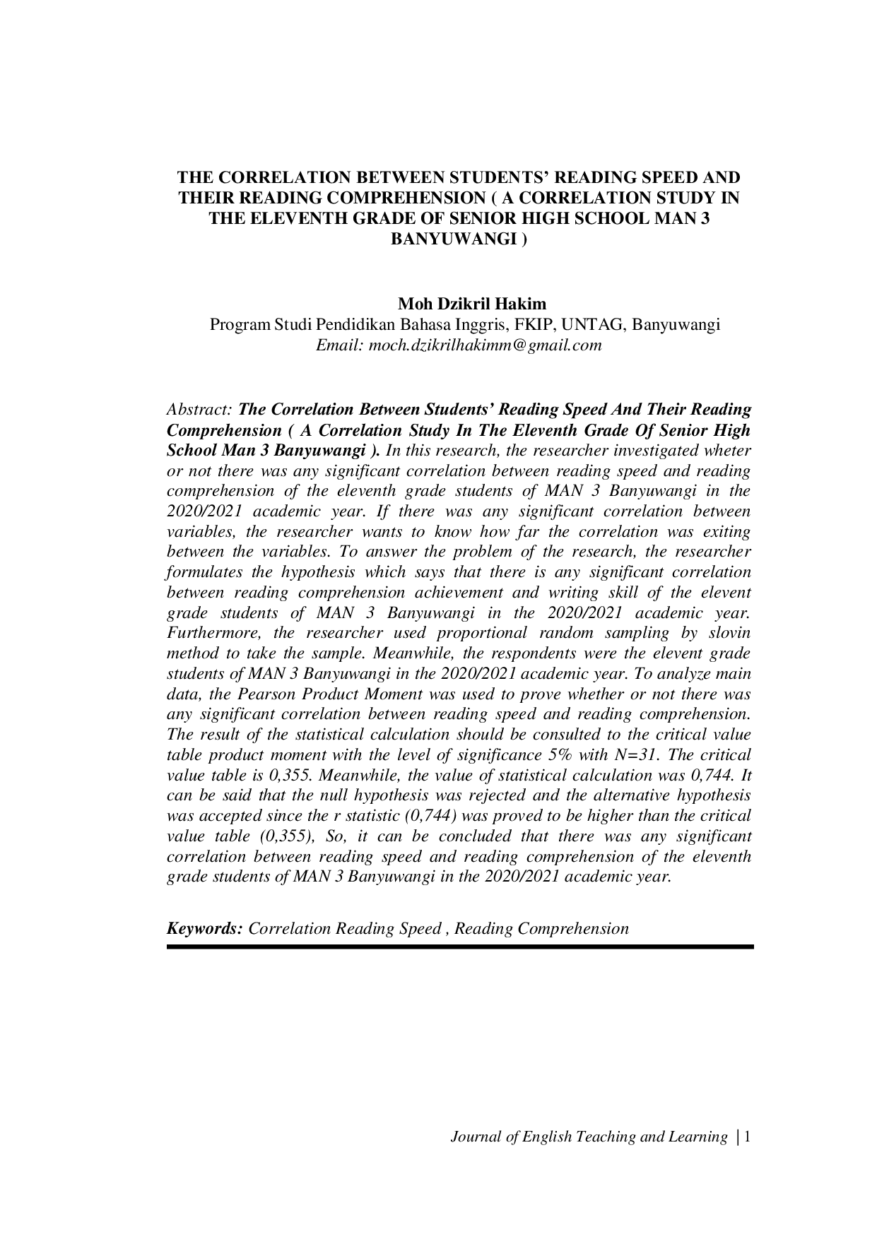JURIS The Correlation Between Students Reading Speed And Their Reading Comprehension A Correlation Study In The Eleventh Grade Of Senior High School Man 3 Banyuwangi