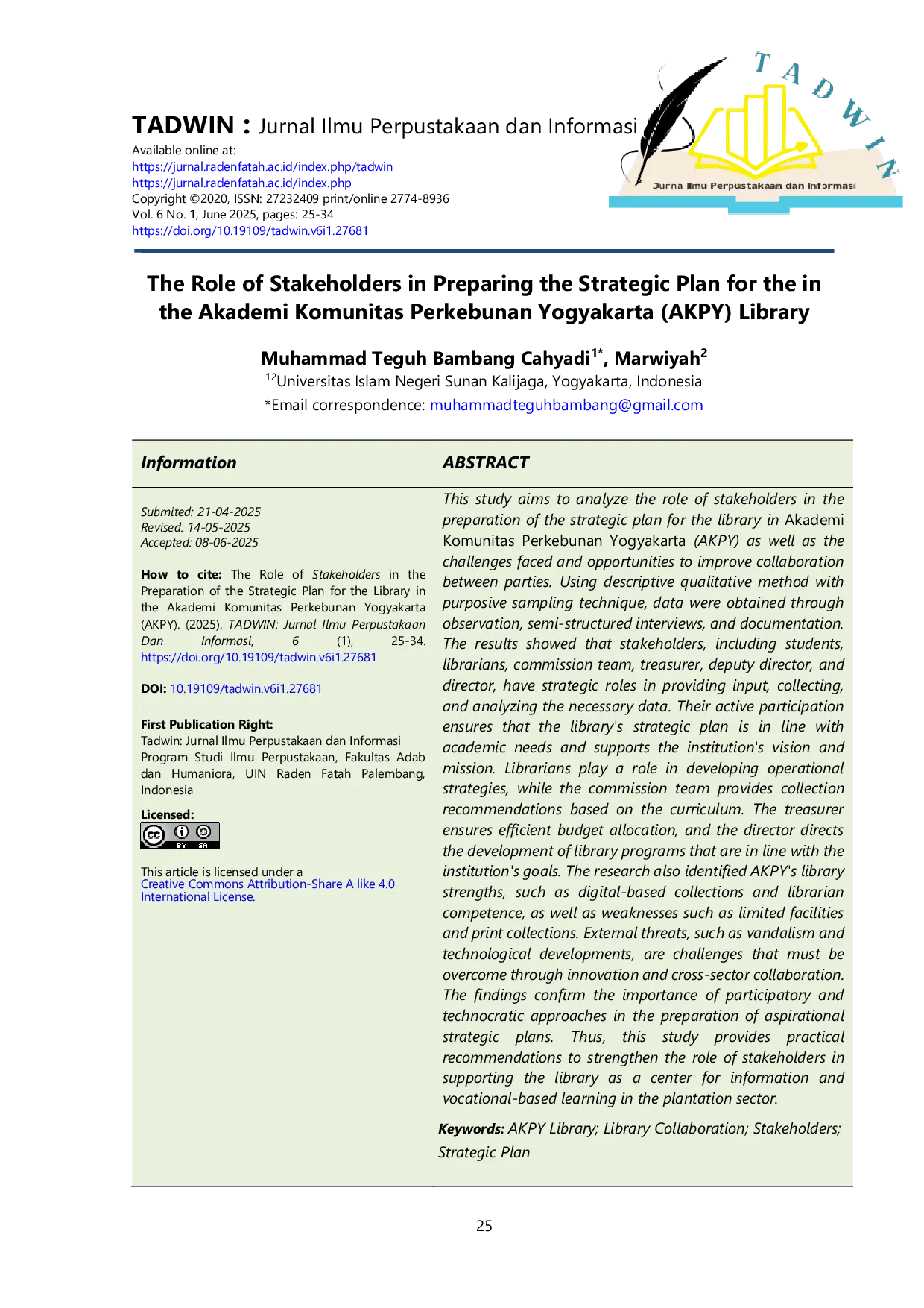 JURIS The Role of Stakeholders in Preparing the Strategic Plan for the in the Akademi Komunitas Perkebunan Yogyakarta AKPY Library