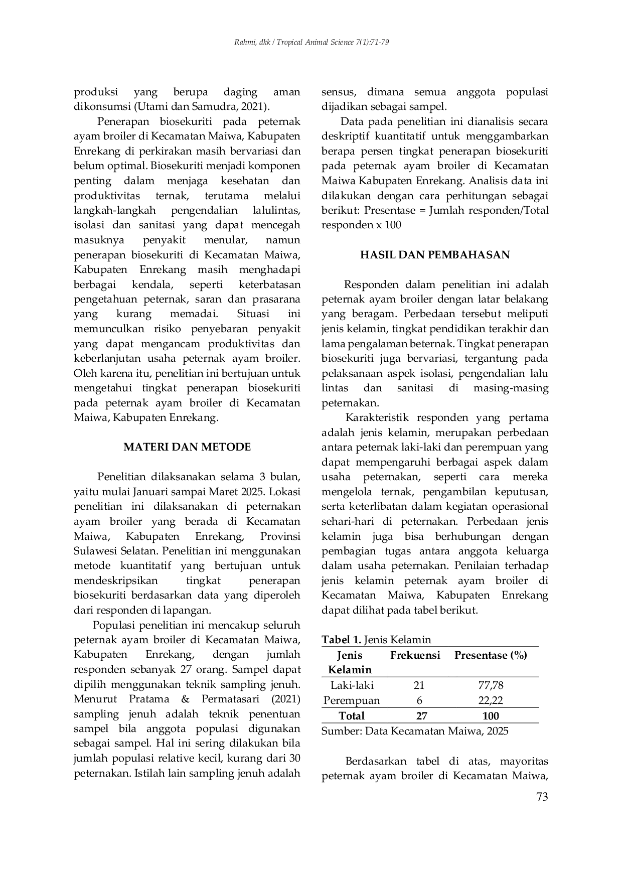 JURIS Evaluasi Tingkat Penerapan Biosekuriti Pada Peternakan Ayam Broiler Di Kecamatan Maiwa Kabupaten Enrekang