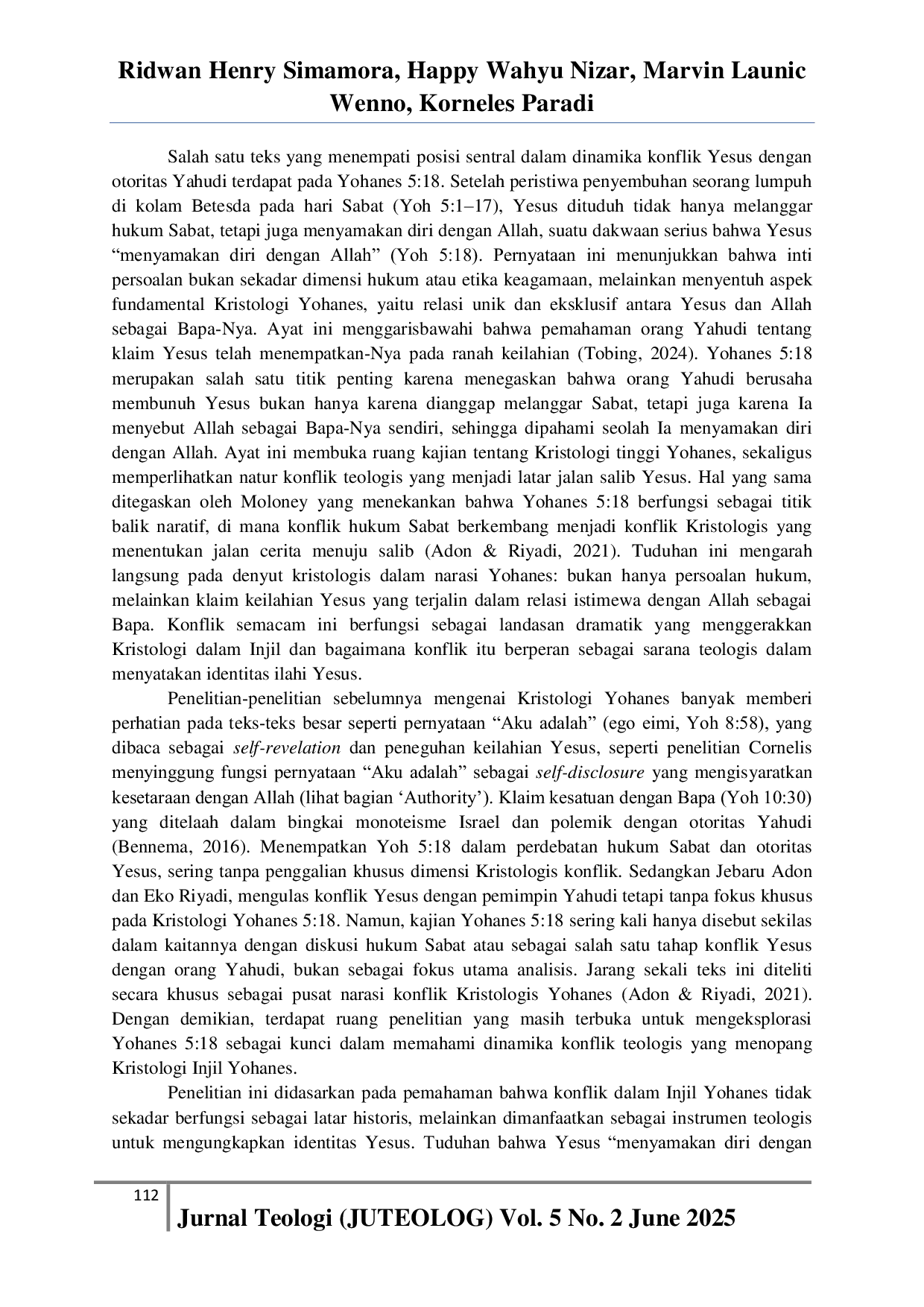 JURIS Konflik Kristologis Dalam Injil Yohanes 5 18 Kajian Atas Tuduhan Penyamaan Diri Dengan Allah