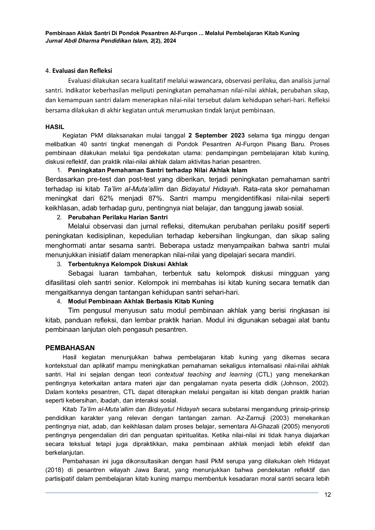 JURIS Character Development of Santri at Al Furqon Islamic Boarding School Pisang Baru Way Kanan Through Classical Islamic Text Kitab Kuning Learning