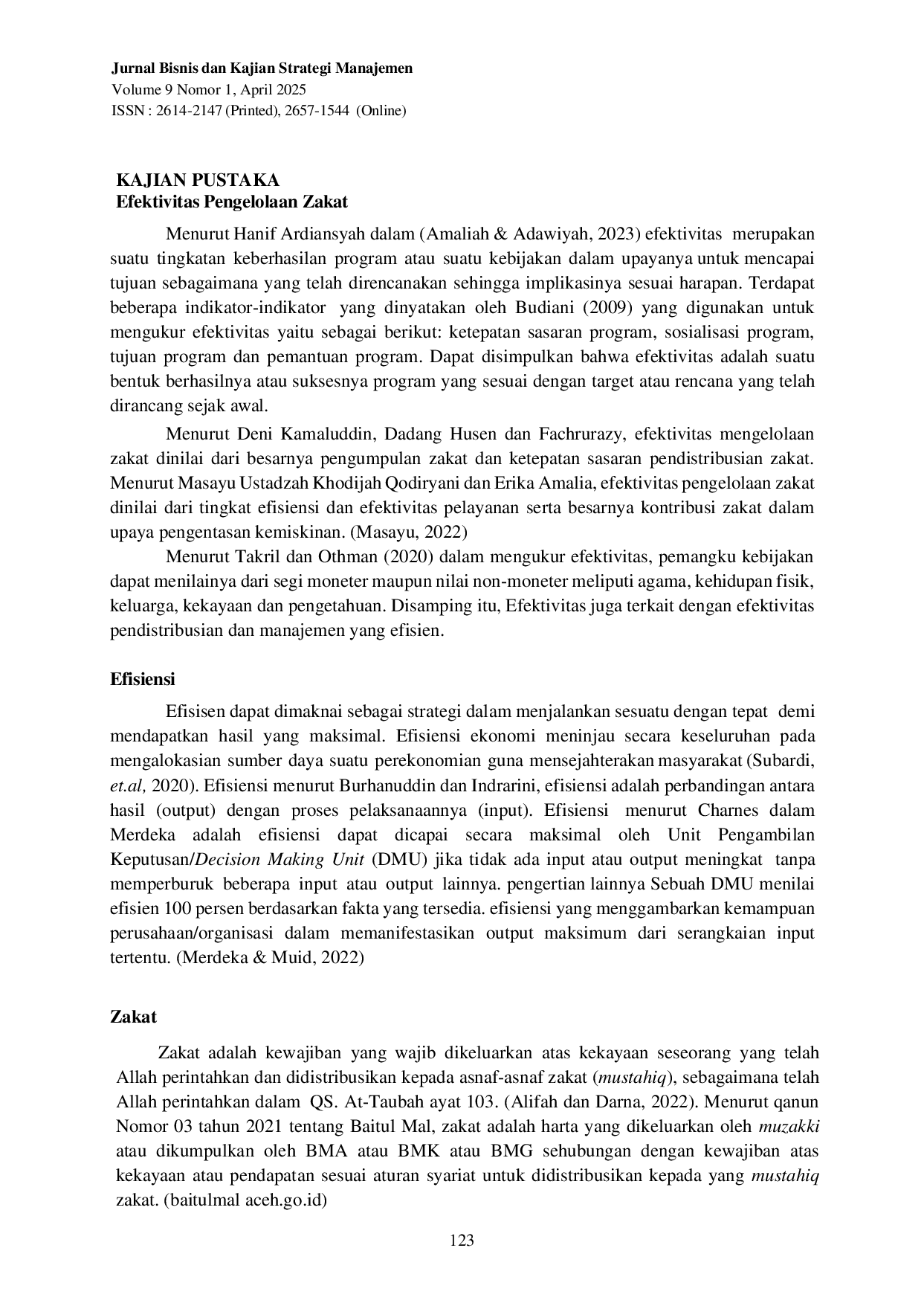 JURIS Analisis Efektifitas Dan Efesiensi Kemandirian Keluarga Fakir Uzur Melalui Program Zakat Pada Baitul Mal Aceh