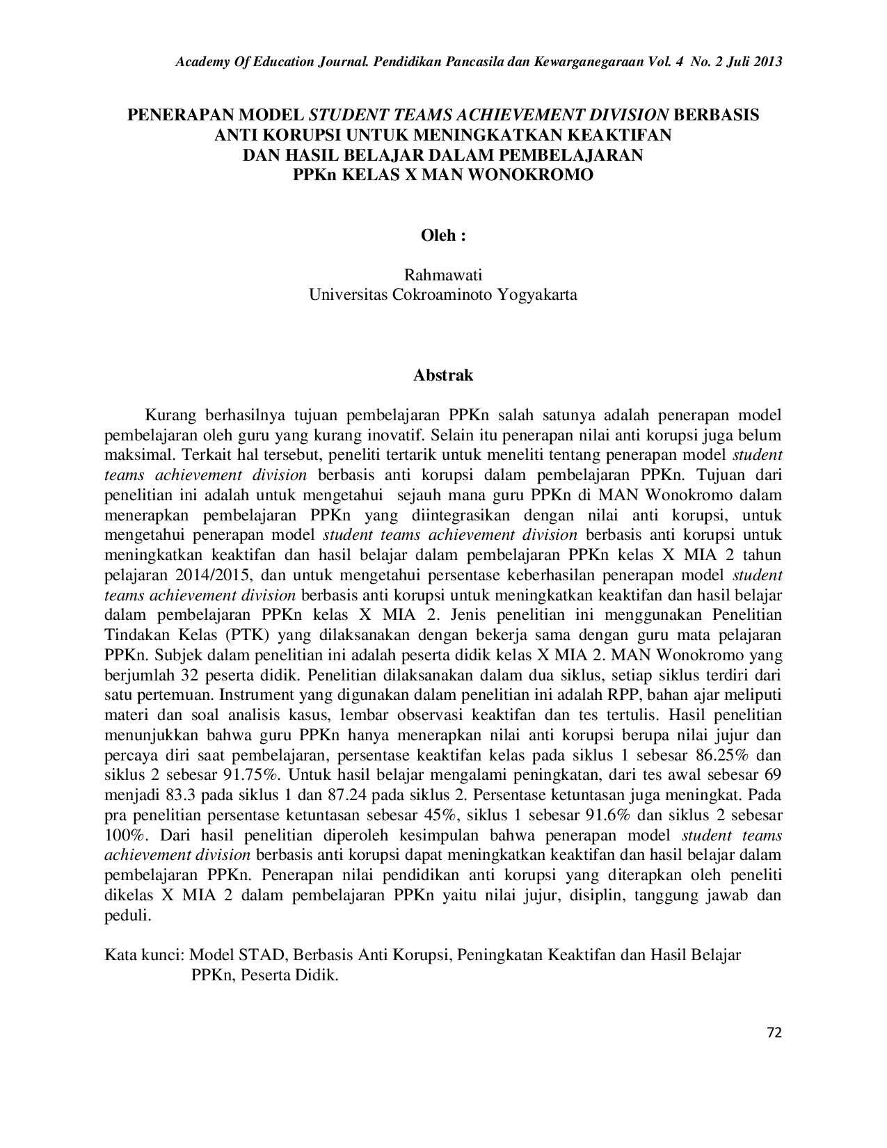 JURIS PENERAPAN MODEL STUDENT TEAMS ACHIEVEMENT DIVISION BERBASIS ANTI KORUPSI UNTUK MENINGKATKAN KEAKTIFANDAN HASIL BELAJAR DALAM PEMBELAJARANPPKn KELAS X MAN WONOKROMO