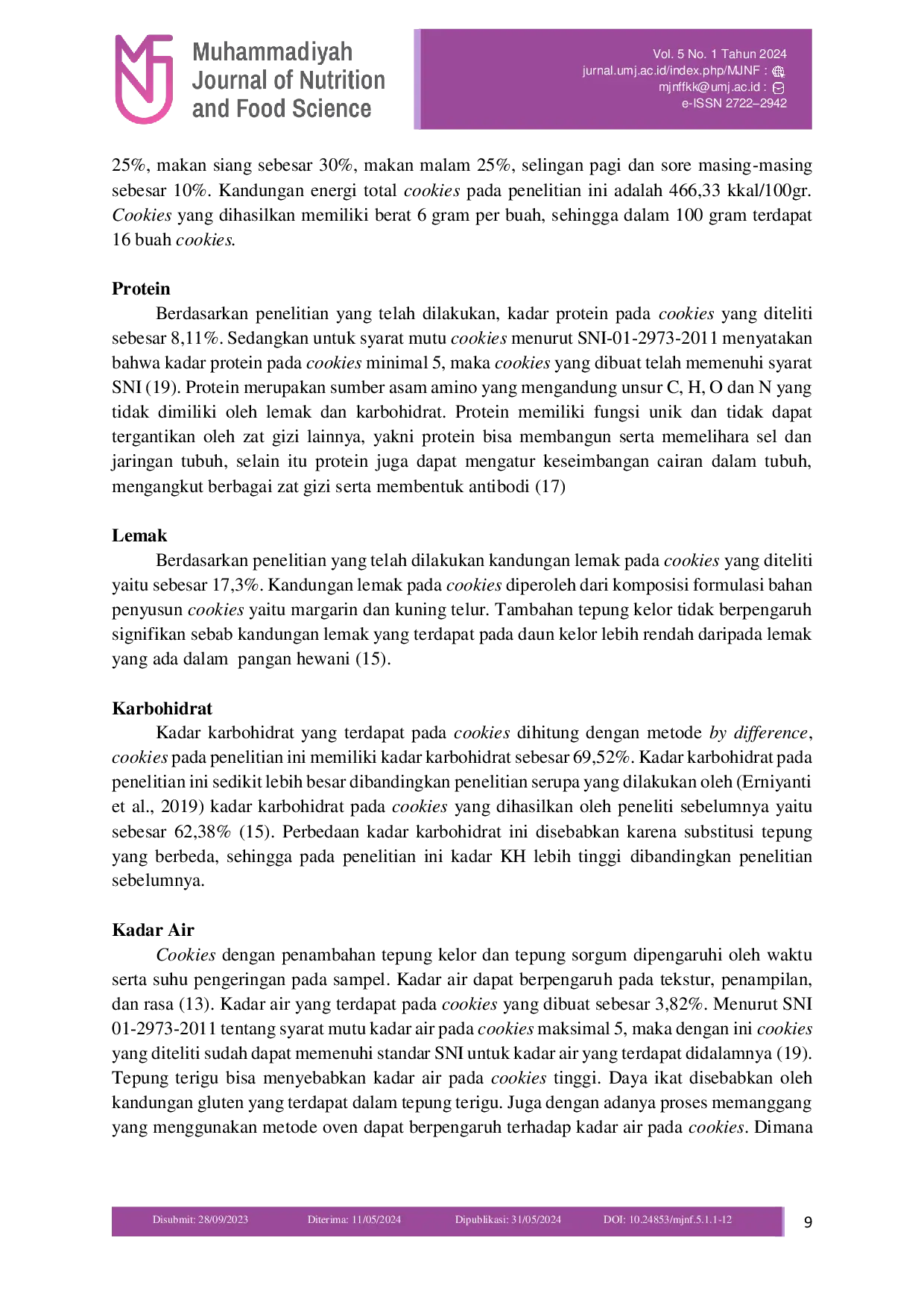 JURIS Formulasi Cookies Sumber Zat Besi dengan Penambahan Tepung Daun Kelor dan Tepung Sorgum sebagai Kudapan Alternatif Pencegah Anemia Remaja Putri