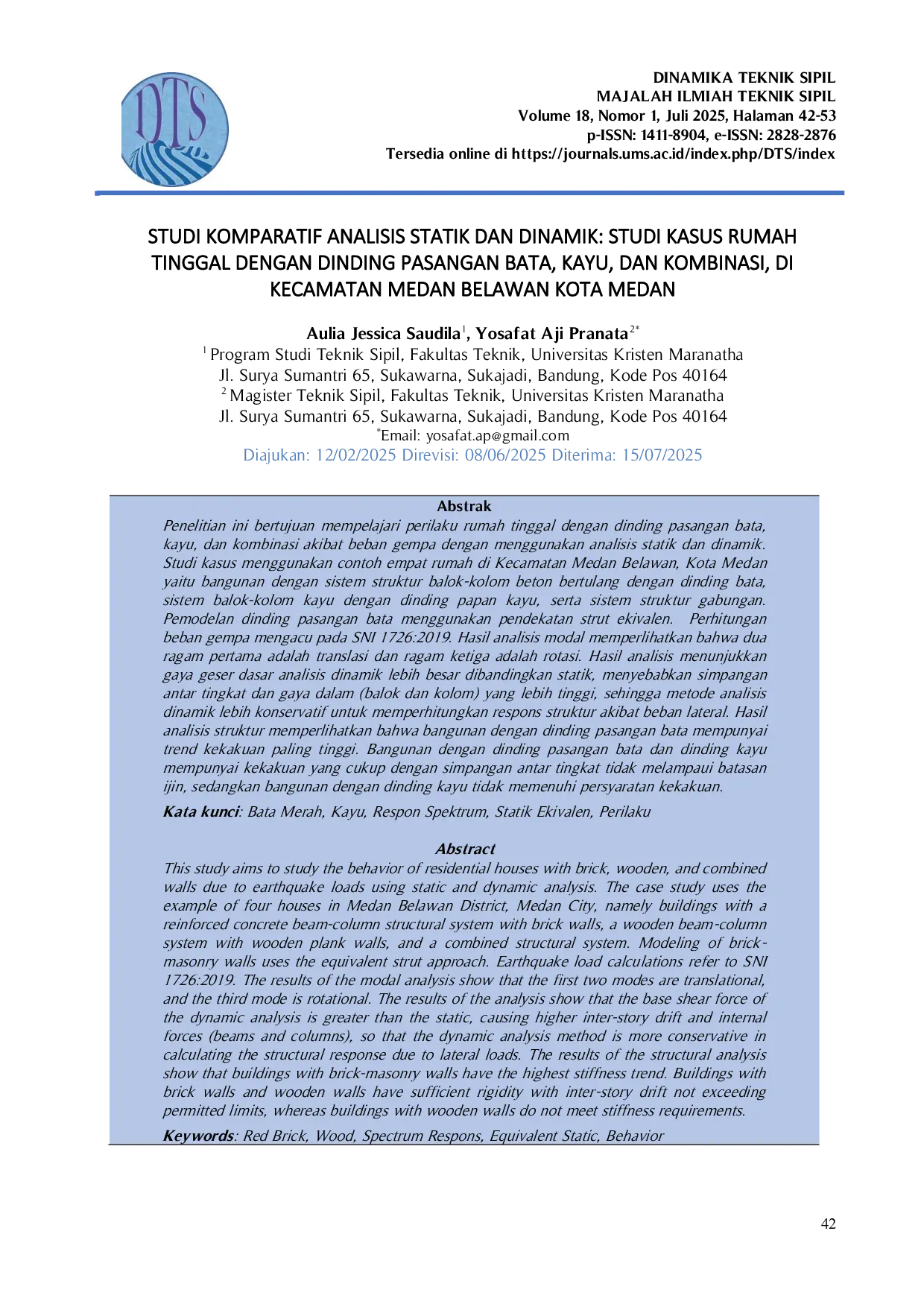 JURIS Studi Komparatif Analisis Statik dan Dinamik Studi Kasus Rumah Tinggal dengan Dinding Pasangan Bata Kayu dan Kombinasi di Kecamatan Medan Belawan Kota Medan