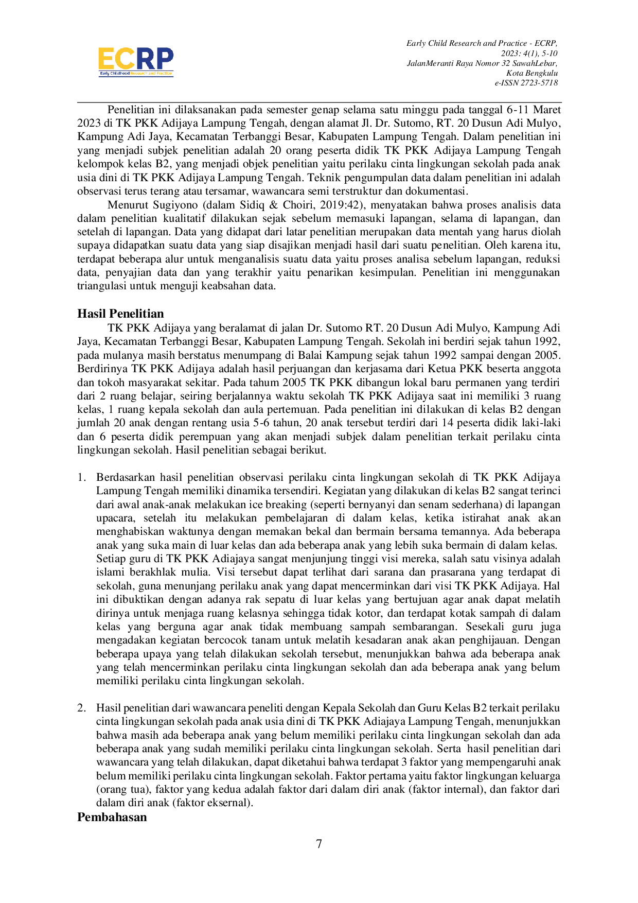 JURIS Perilaku Cinta Lingkungan Sekolah pada Anak Usia Dini di TK PKK Adijaya Lampung Tengah