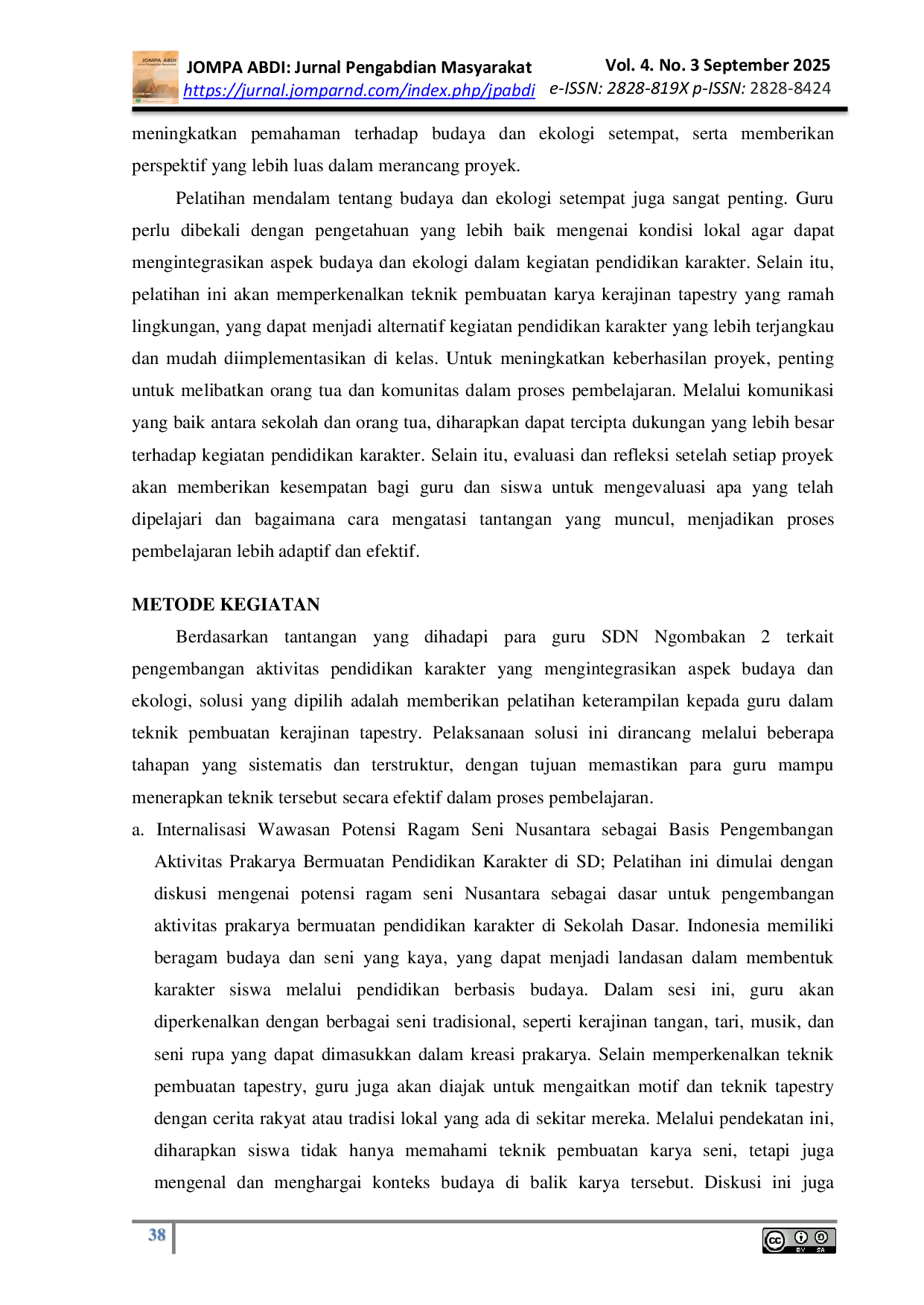 JURIS Workshop Kreasi Karya Kerajinan Tapestry Sebagai Alternatif Prakarya Bermuatan Pendidikan Karakter Untuk Guru SD Negeri Ngombakan 2 Sukoharjo