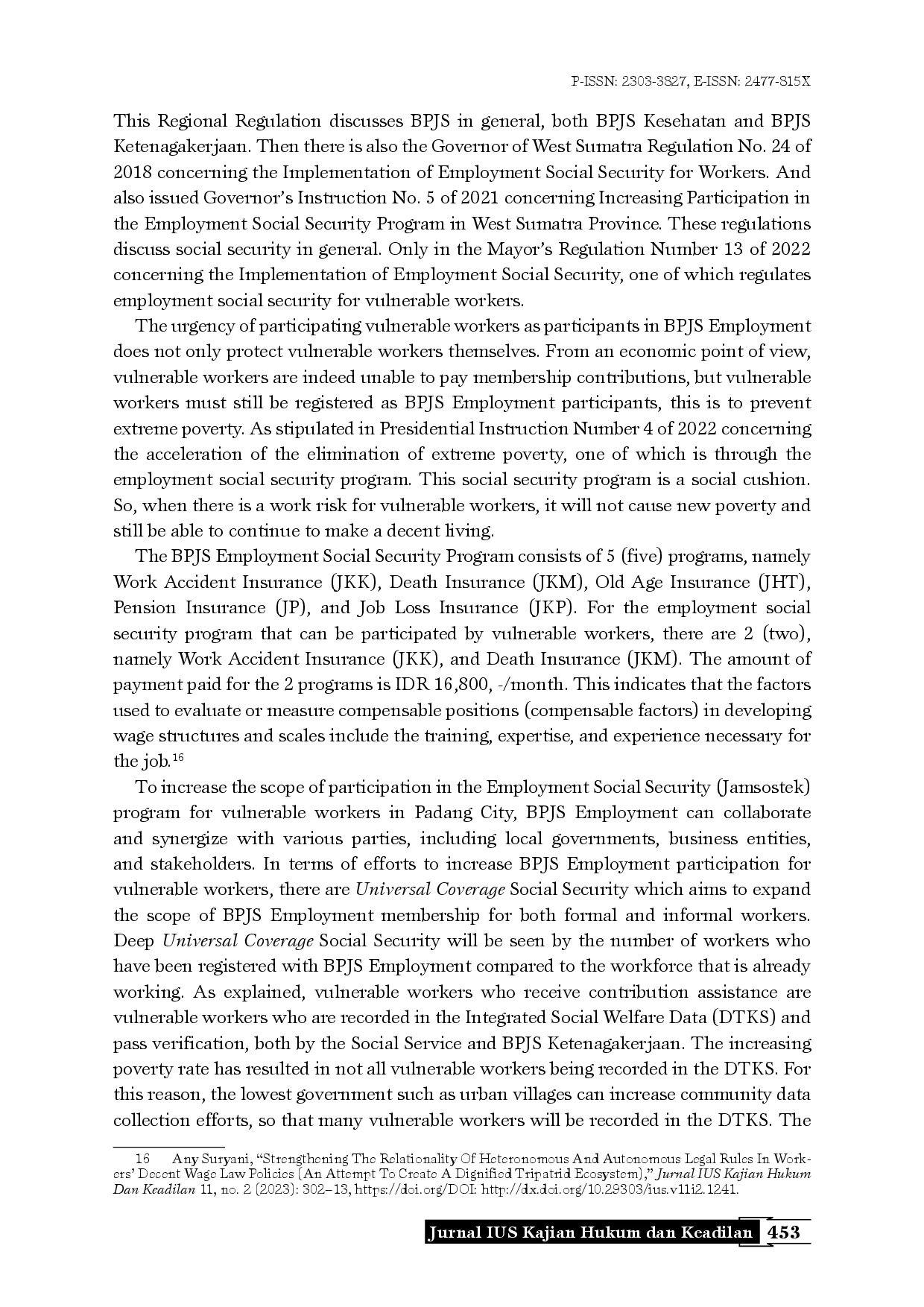 juris Legal Protection For Vulnerable Workers in The Labor Social Security System in Order to Increase The Participation of Social Security A Case Study of Padang City