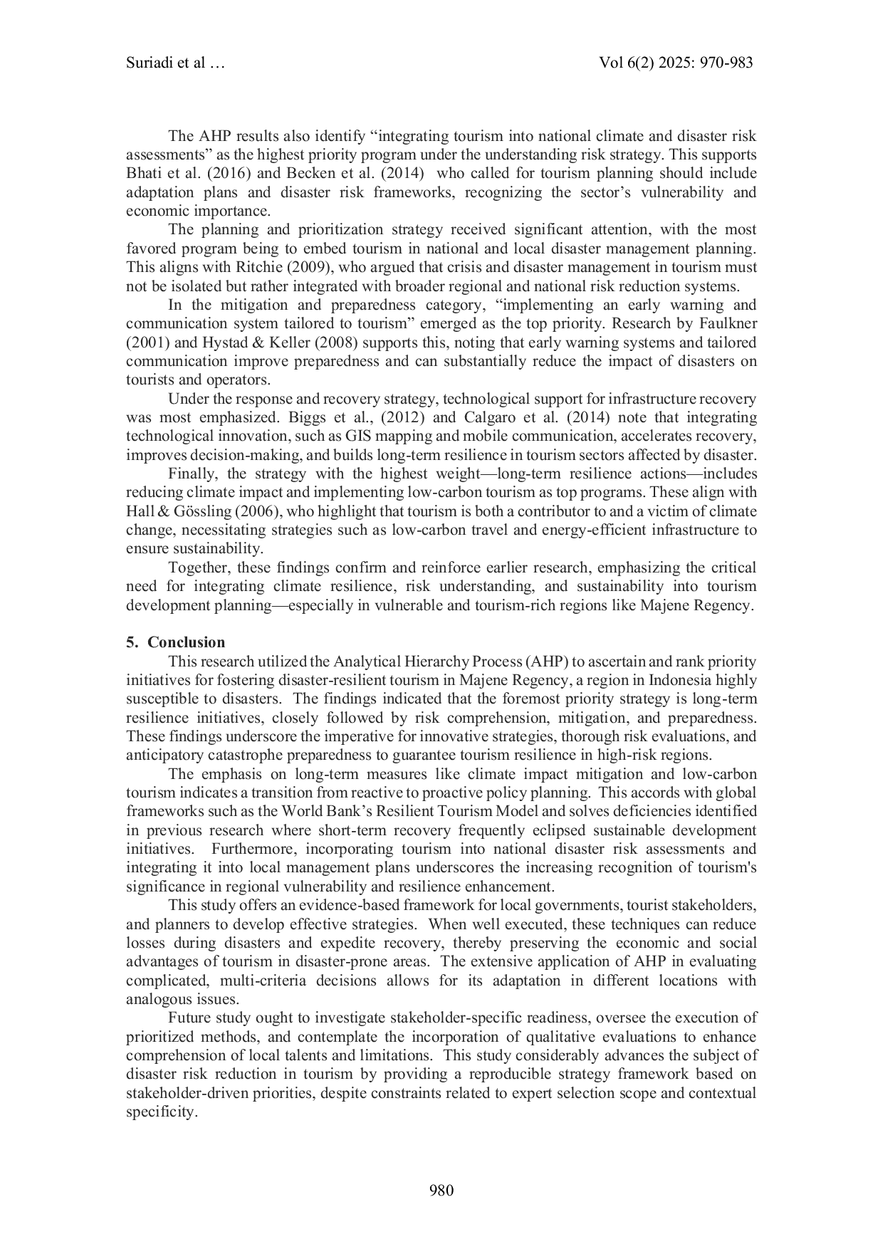 JURIS Analytical Hierarchy Process AHP A Strategy to develop Disaster Resilient Tourism Priority in Indonesia
