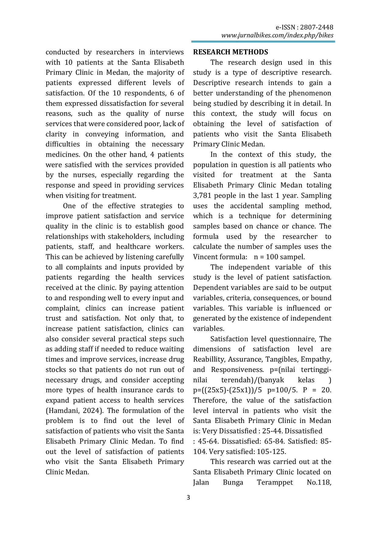 JURIS Description of the Level of Satisfaction of Patients Visiting Clinic Pratama Santa Elisabeth Medan 2024