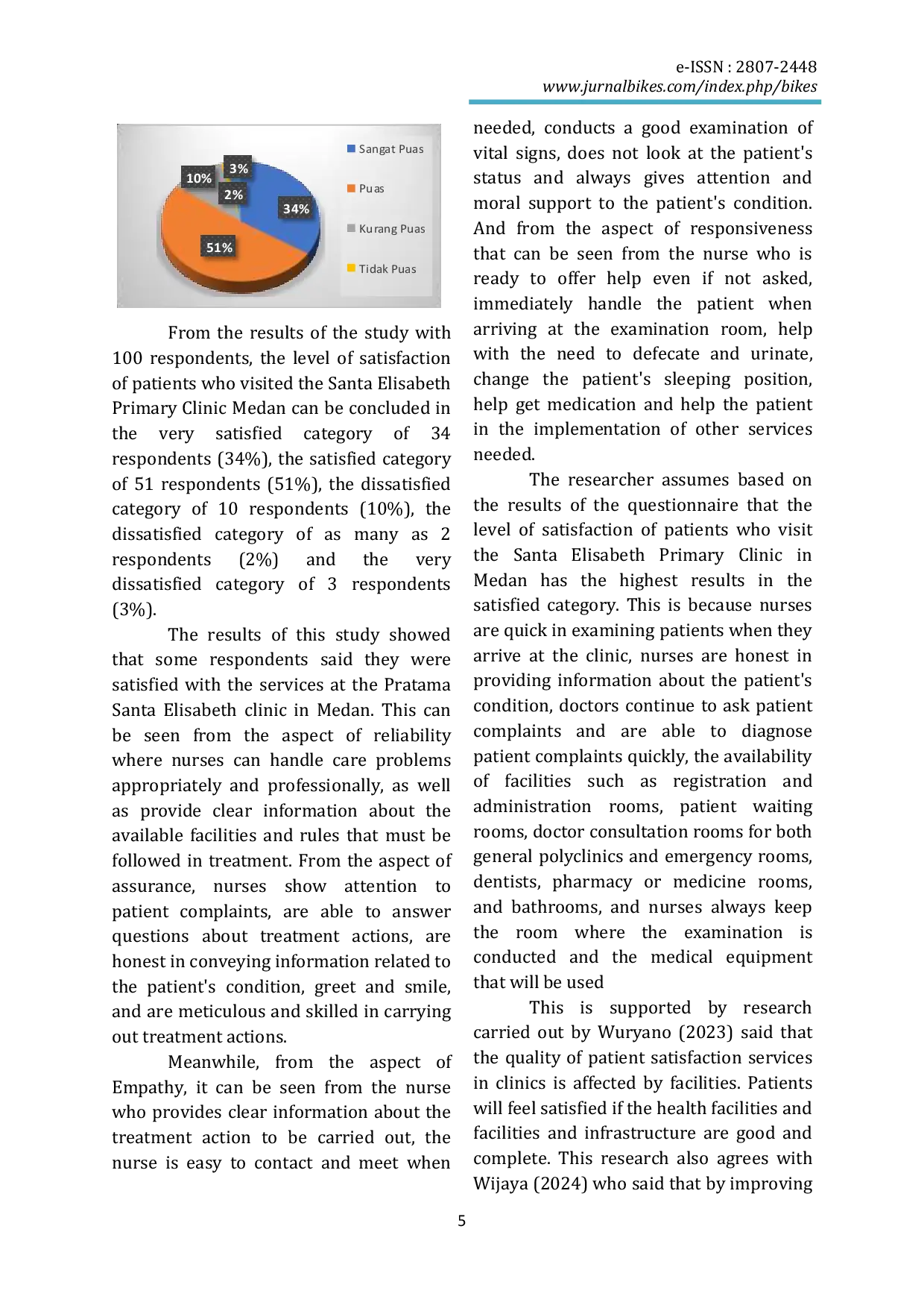 JURIS Description of the Level of Satisfaction of Patients Visiting Clinic Pratama Santa Elisabeth Medan 2024