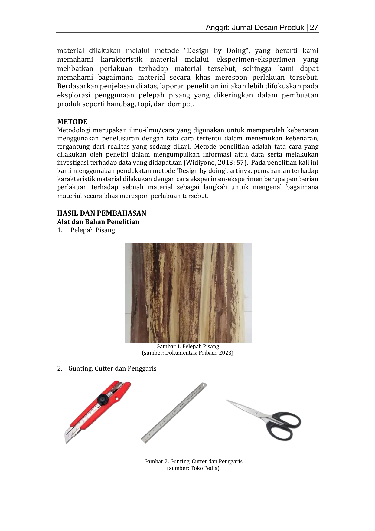 JURIS Eksplorasi Material Pelepah Pisang Diimplementasikan Kedalam Produk Handbag Dompet Dan Topi