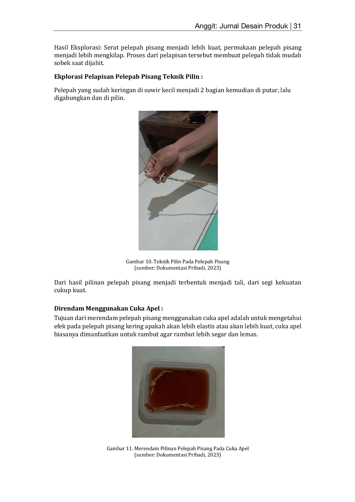 JURIS Eksplorasi Material Pelepah Pisang Diimplementasikan Kedalam Produk Handbag Dompet Dan Topi