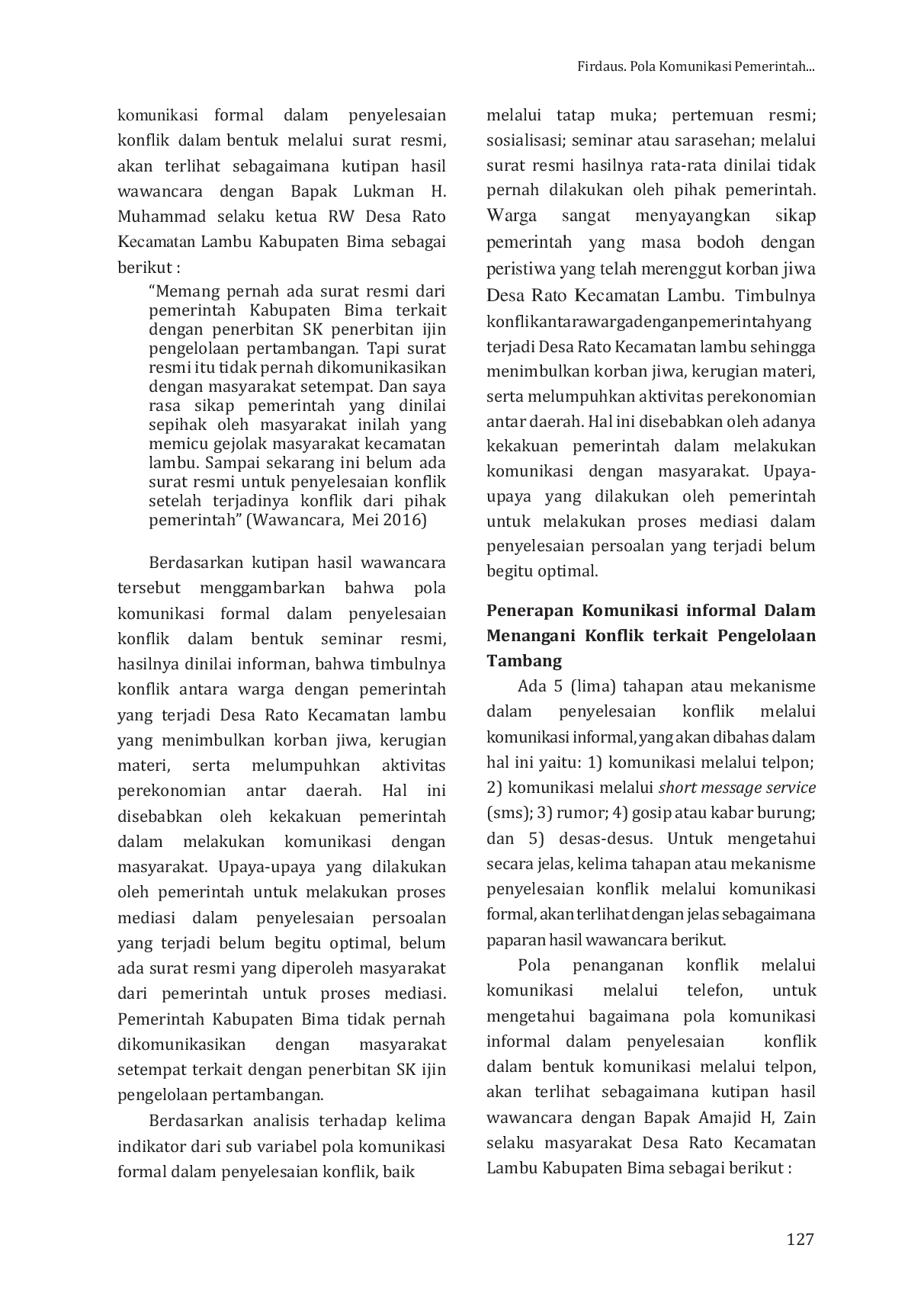 JURIS Pola Komunikasi Pemerintah Daerah Dengan Masyarakat Dalam Menangani Konflik Terkait Pengelolaan Pertambangan Di Kecamatan Lambu Kabupaten Bima