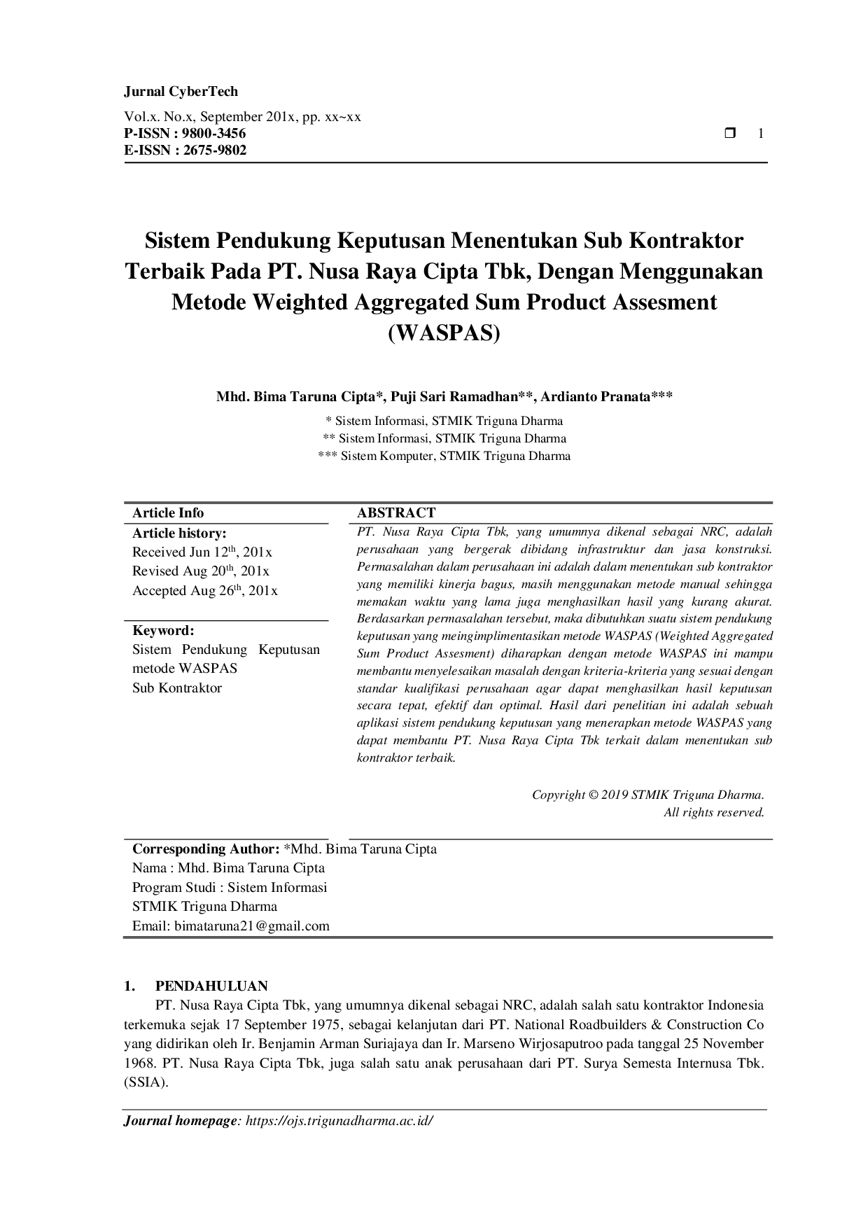 JURIS Sistem Pendukung Keputusan Menentukan Sub Kontraktor Terbaik Pada PT Nusa Raya Cipta Tbk Dengan Menggunakan Metode Weighted Aggregated Sum Product Assesment WASPAS