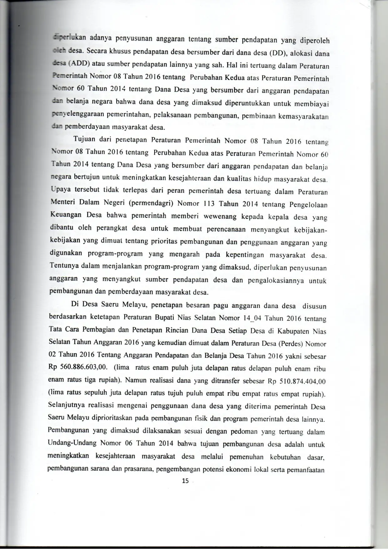 JURIS Yohanes Dakhi Efektilitas Pengelolaan Dana Desa DD Dalam Meningkatkan Pembangunan Fisik Desa Saeru Melayu Kecamatan Tanah Masa Kabupaten Nias Selatan