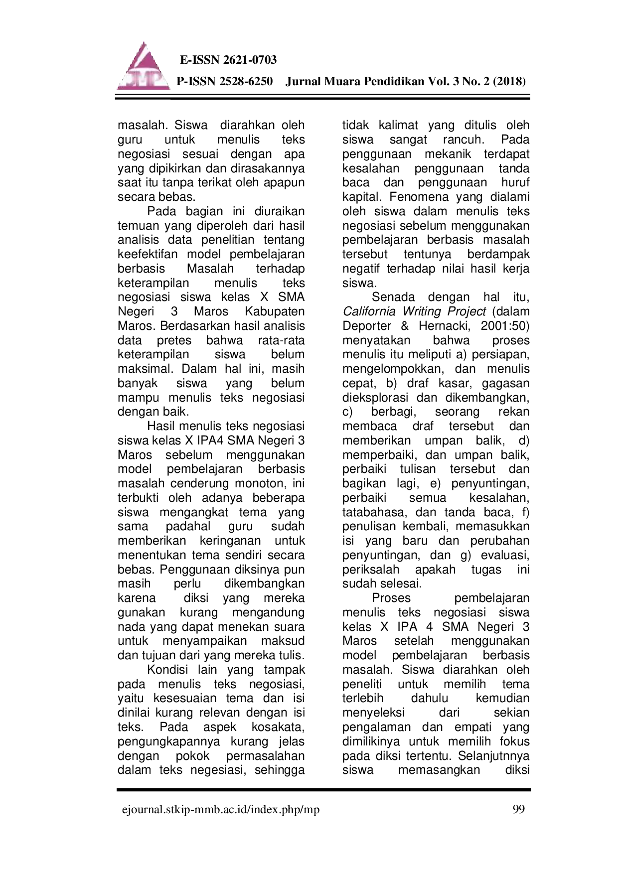 juris Keefektifan Model Pembelajaran Berbasis Masalah Terhadap Keterampilan Menulis Teks Negosiasi Siswa Kelas X SMA Negeri 3 Maros Kabupaten Maros