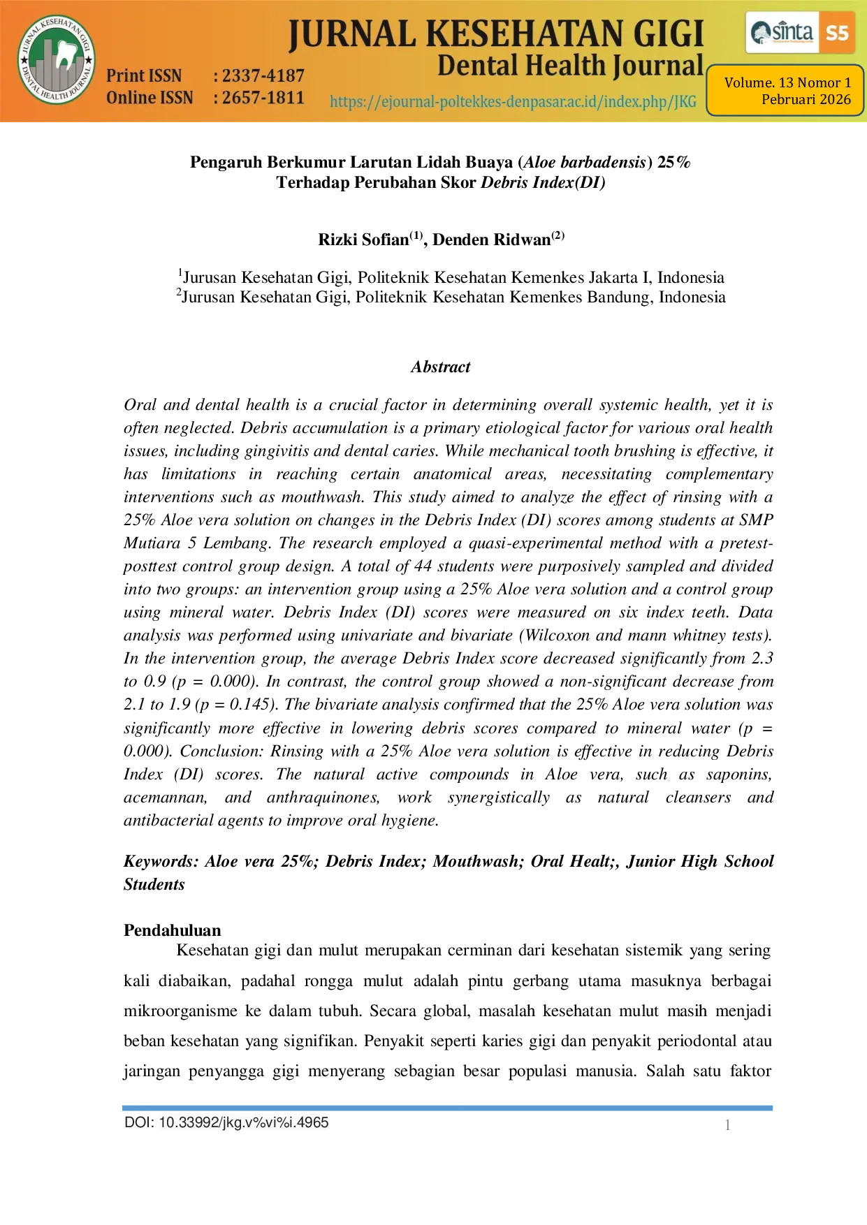 JURIS Pengaruh Berkumur Larutan Lidah Buaya Aloe barbadensis 25 Terhadap Perubahan Skor Debris Index DI