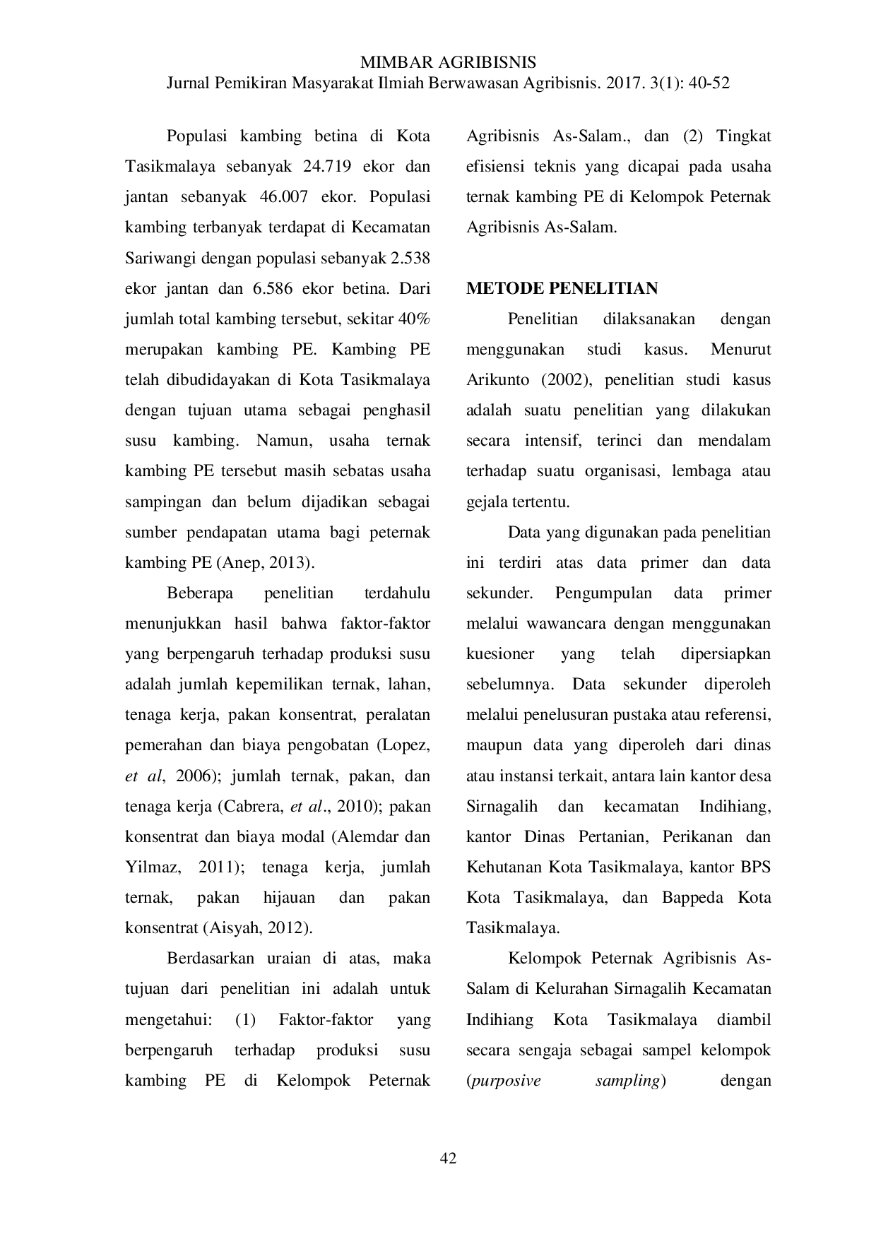 juris ANALISIS EFISIENSI TEKNIS USAHA TERNAK KAMBING PERANAKAN ETAWA Studi Kasus di Kelompok Agribisnis As Salam Kota Tasikmalaya