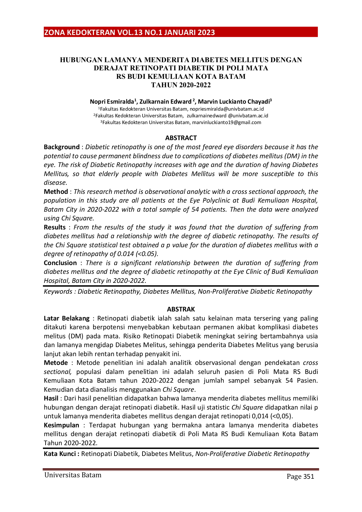 JURIS Hubungan Lamanya Menderita Diabetes Mellitus dengan Derajat Retinopati Diabetik di Poli Mata RS Budi Kemuliaan Kota Batam Tahun 2020 2022