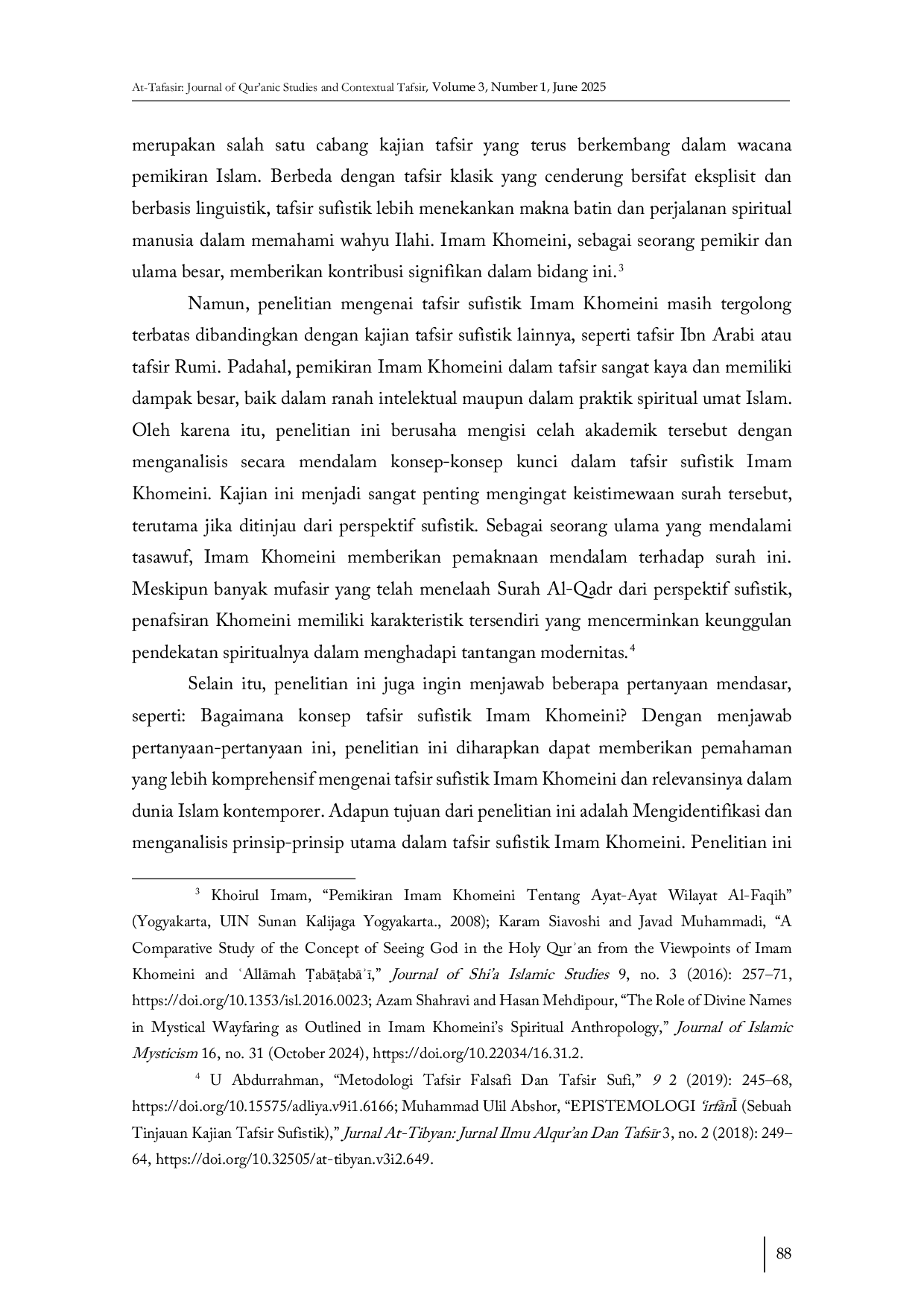 JURIS Karakteristik Tafsir Sufistik Imam Khomeini Pendekatan IrfAn dan Relevansinya terhadap Kepemimpinan dalam Islam Kontemporer Pendekatan Irfani dalam Memahami Al Qur an