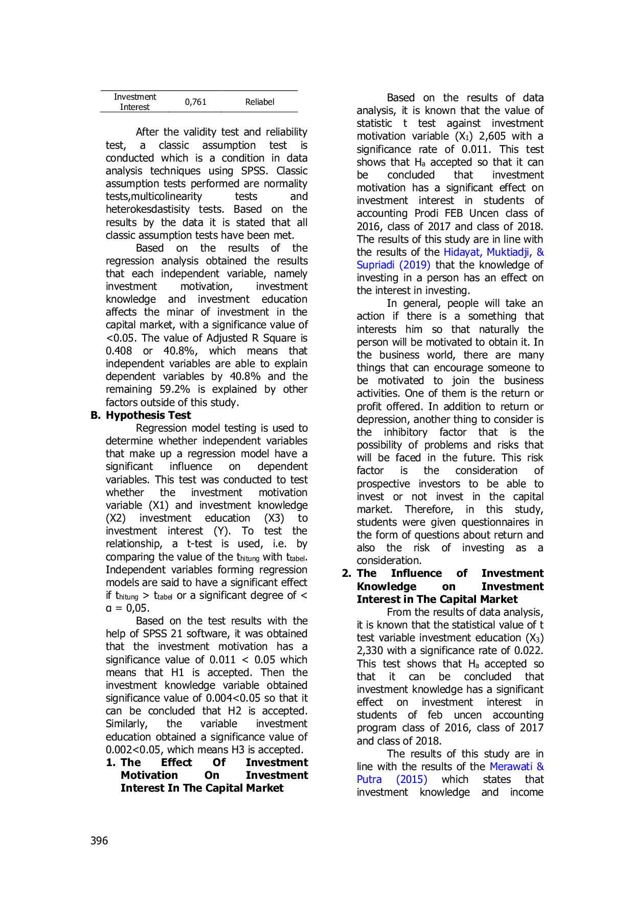 JURIS Analysis of Motivation Knowledge and Investment Education on Investment Interest in Capital Market