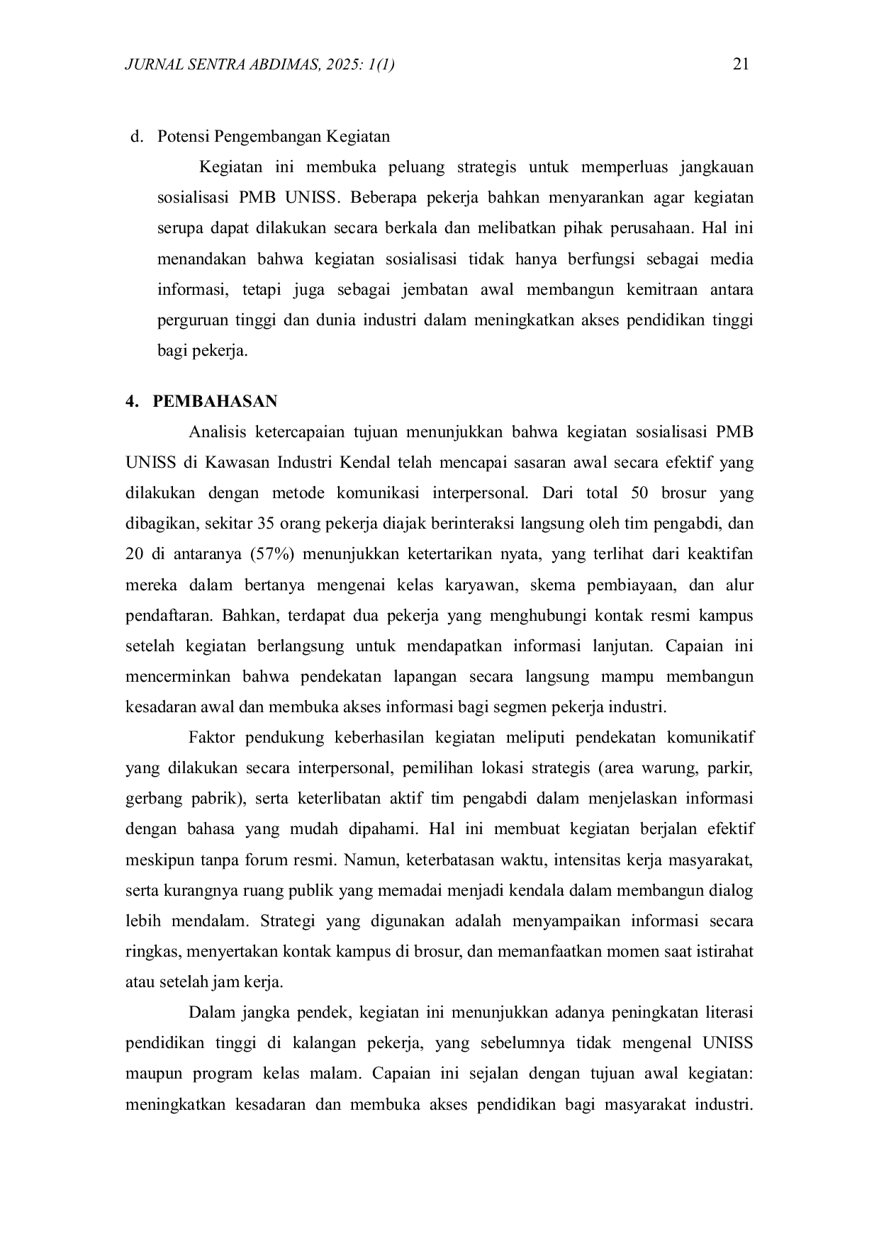 JURIS Sosialisasi Penerimaan Mahasiswa Baru Universitas Selamat Sri Melalui Komunikasi Interpersonal Di Kawasan Industri Kendal