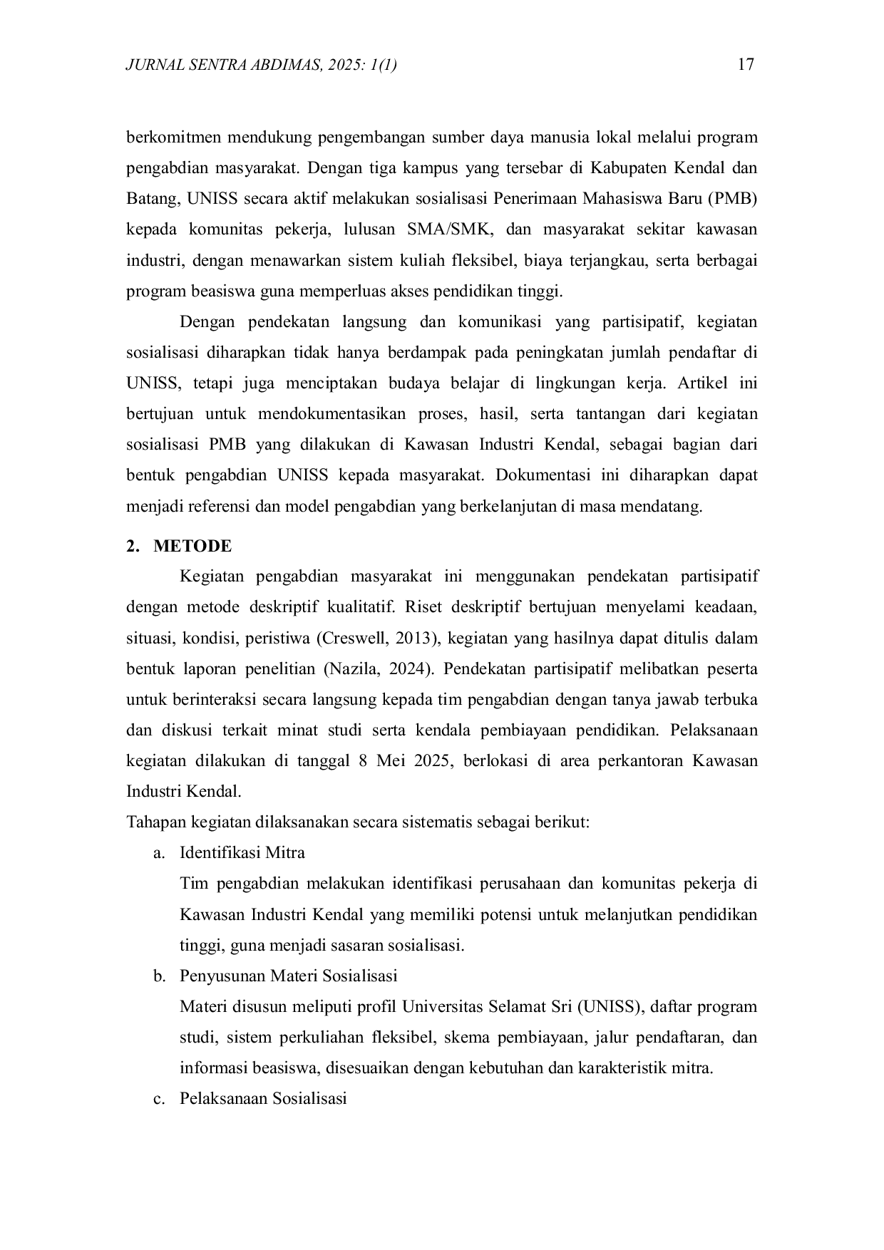 JURIS Sosialisasi Penerimaan Mahasiswa Baru Universitas Selamat Sri Melalui Komunikasi Interpersonal Di Kawasan Industri Kendal