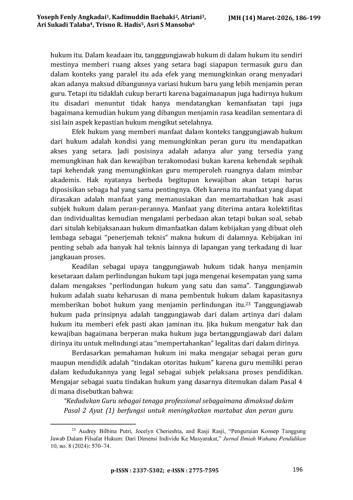 JURIS Perlindungan dan Tanggungjawab Hukum Terhadap Kedudukan dan Peran Guru dalam Sistem Pendidikan Nasional Legal Protection and Liability Regarding the Status and Role of Teachers in the National Educat
