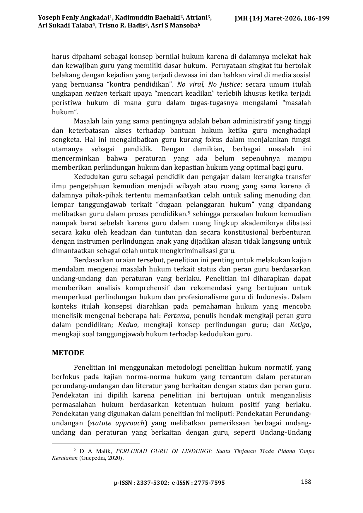 JURIS Perlindungan dan Tanggungjawab Hukum Terhadap Kedudukan dan Peran Guru dalam Sistem Pendidikan Nasional Legal Protection and Liability Regarding the Status and Role of Teachers in the National Educat