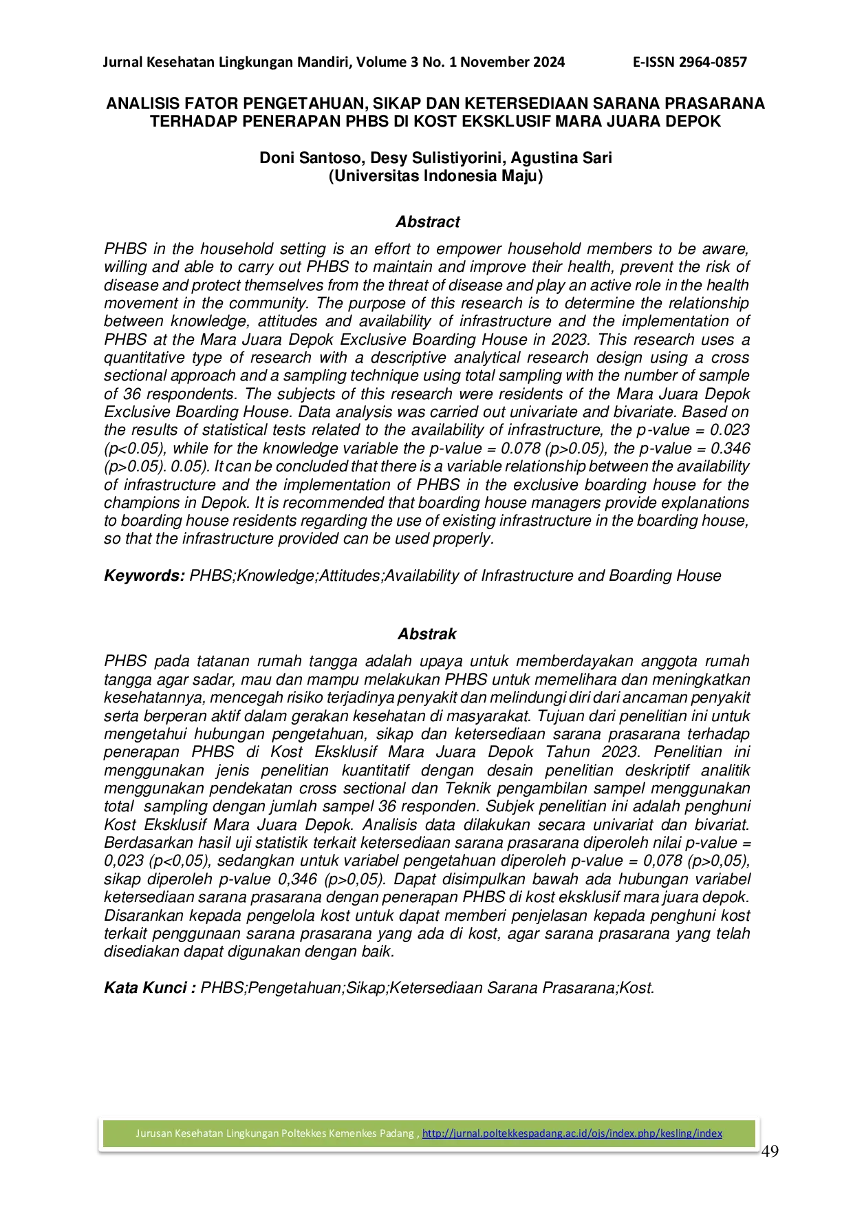 JURIS Analisis Faktor Pengetahuan Sikap dan Ketersediaan Sarana Prasarana terhadap Penerapan PHBS di Kost Eksklusif Mara Juara Depok