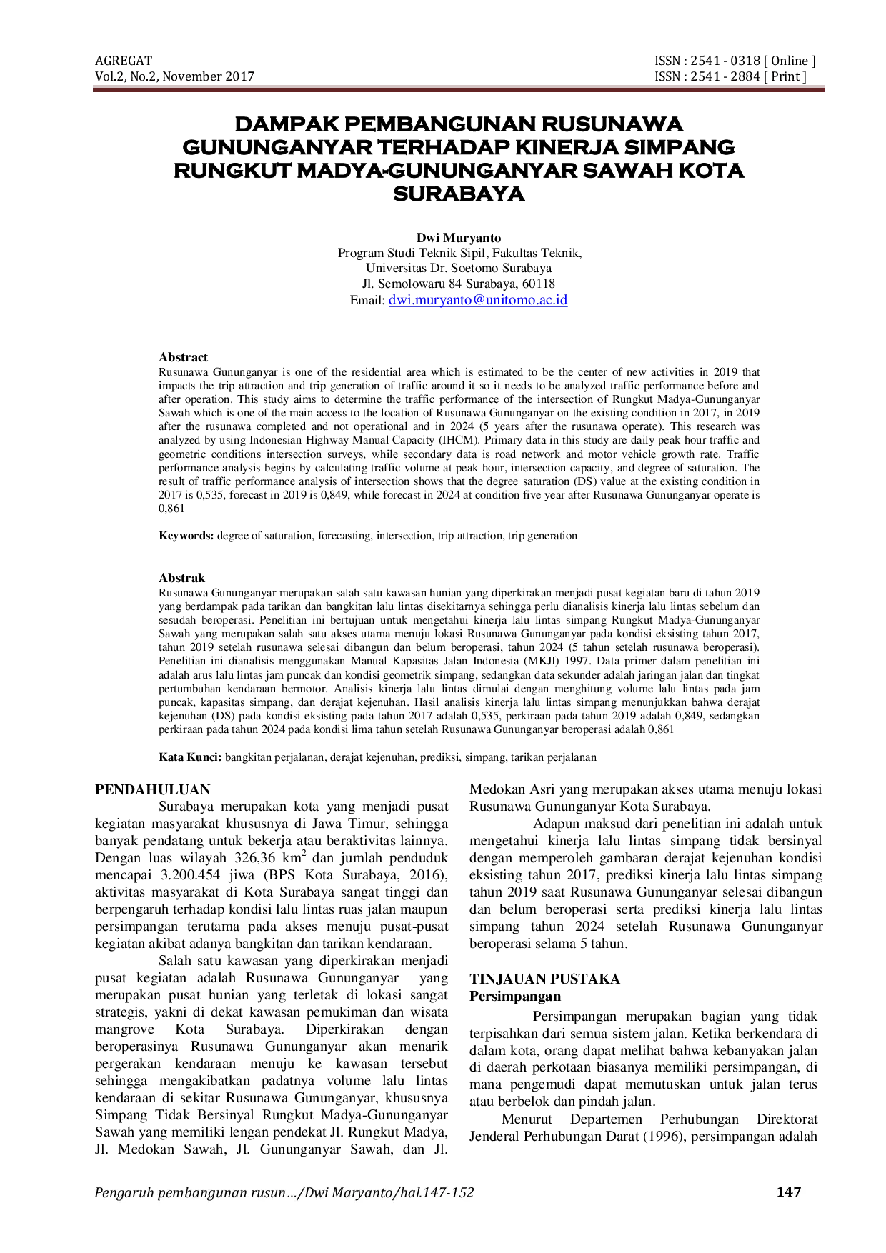 JURIS Dampak Pembangunan Rusunawa Gununganyar Terhadap Kinerja Simpang Rungkut Madya Gununganyar Sawah Kota Surabaya