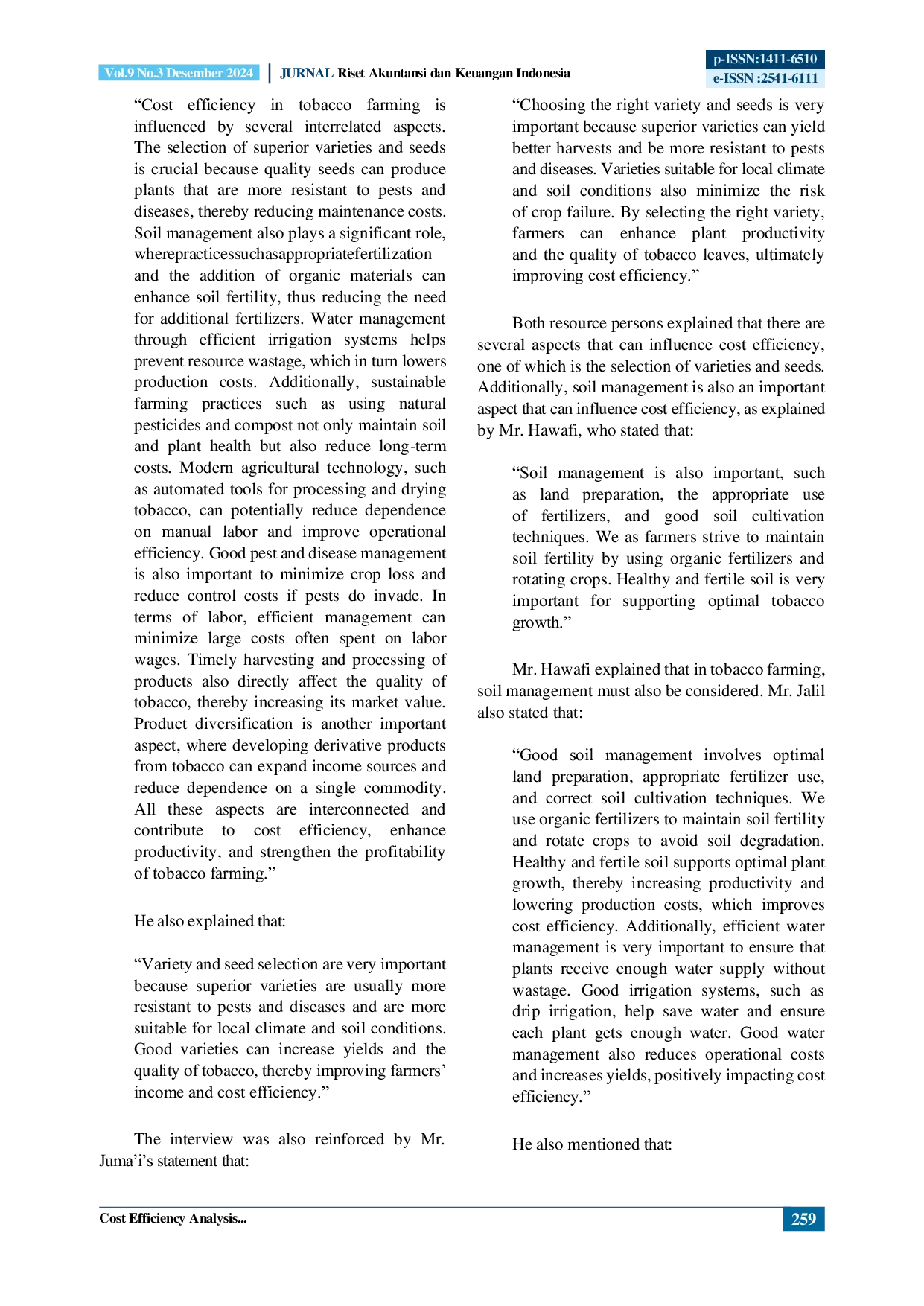 JURIS Cost Efficiency Analysis To Maintain The Sustainability of Tobacco Farming in Grujugan Village Bondowoso Regency