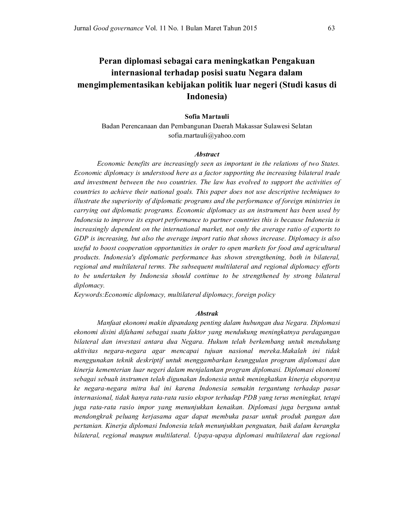 JURIS Peran diplomasi sebagai cara meningkatkan Pengakuan internasional terhadap posisi suatu Negara dalam mengimplementasikan kebijakan politik luar negeri Studi kasus di Indonesia