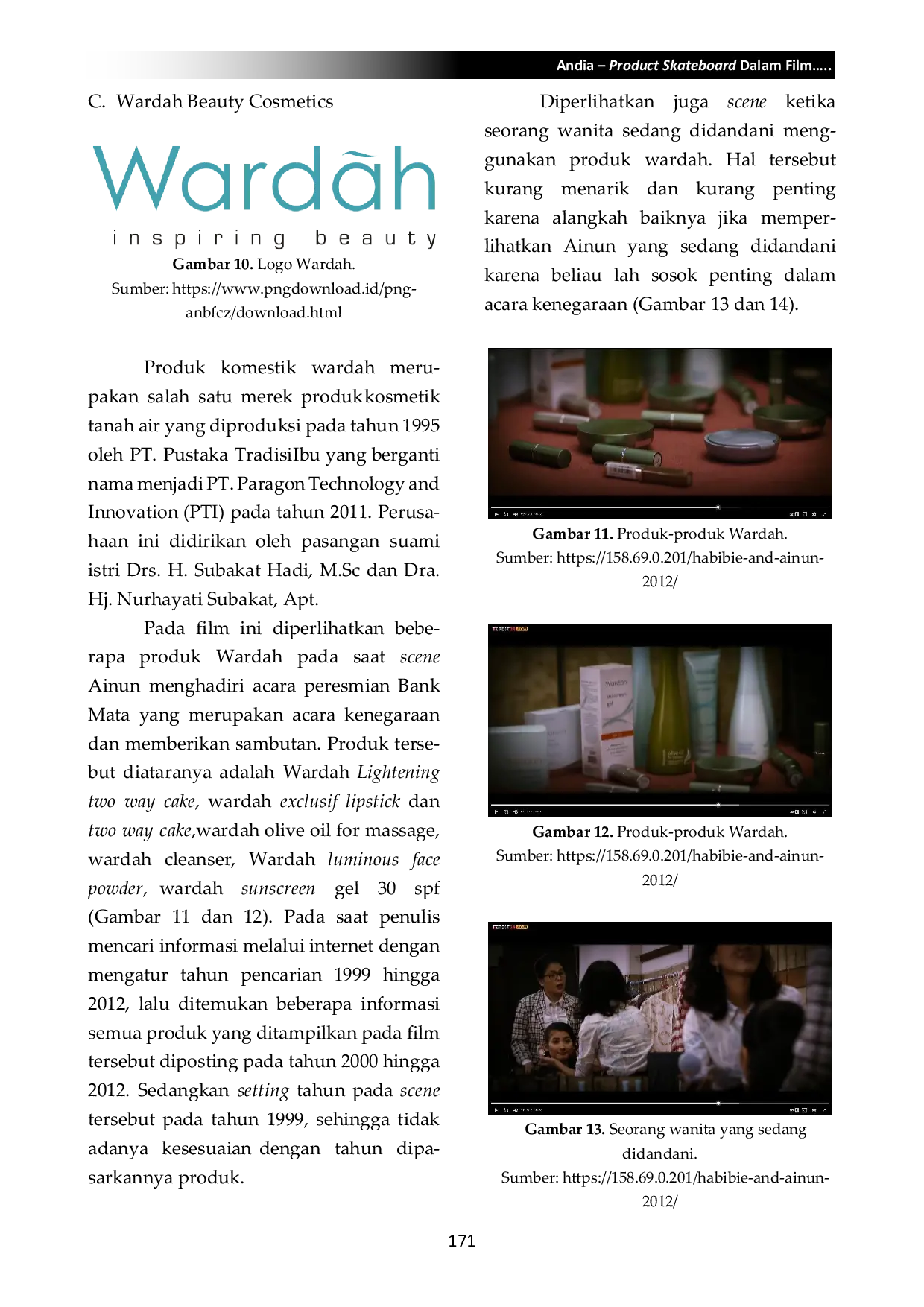 JURIS Product Skateboard Dalam Film Habibie Ainun